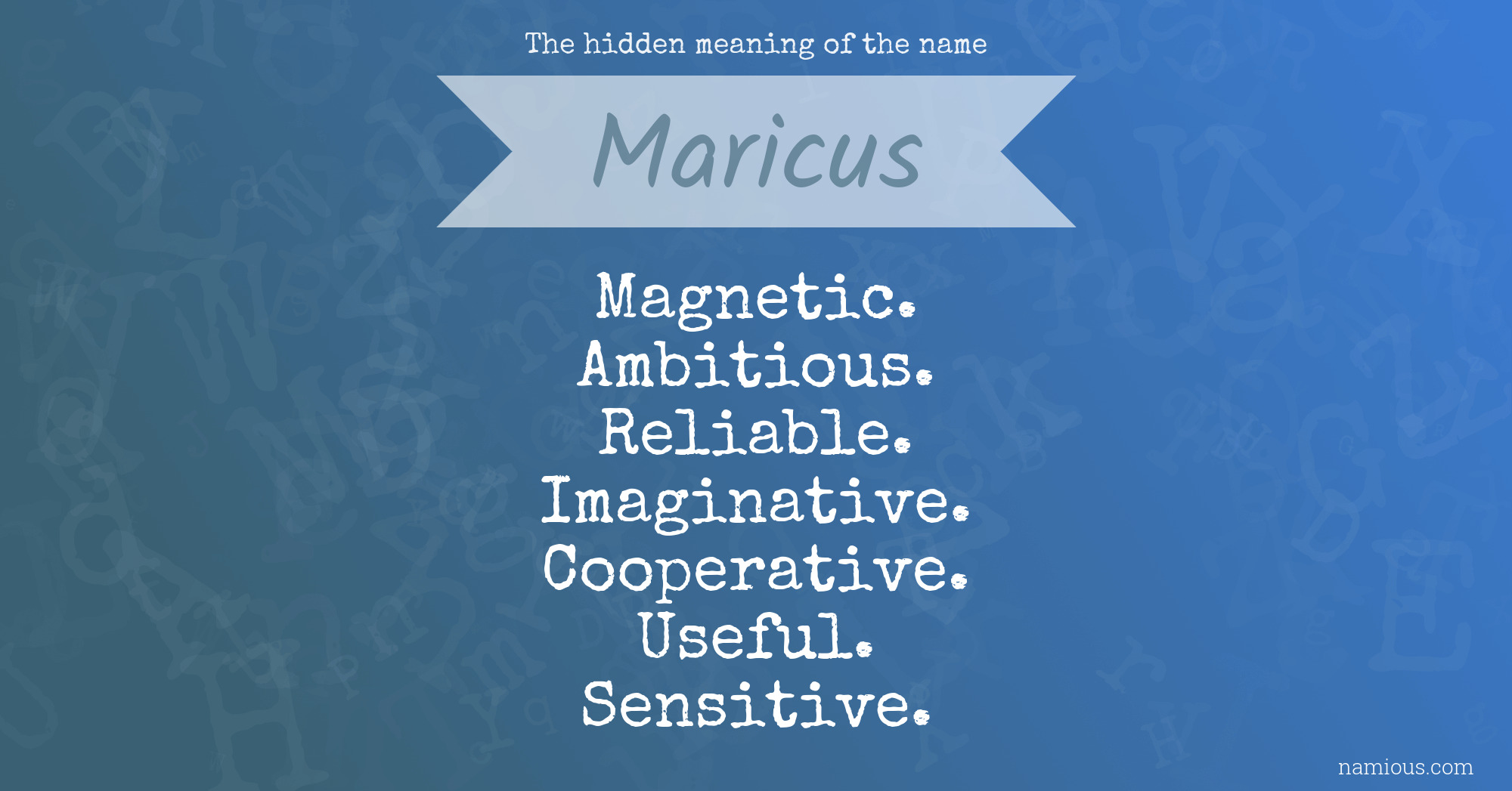 The hidden meaning of the name Maricus