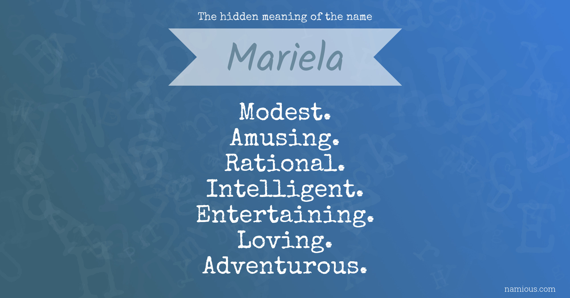 The hidden meaning of the name Mariela