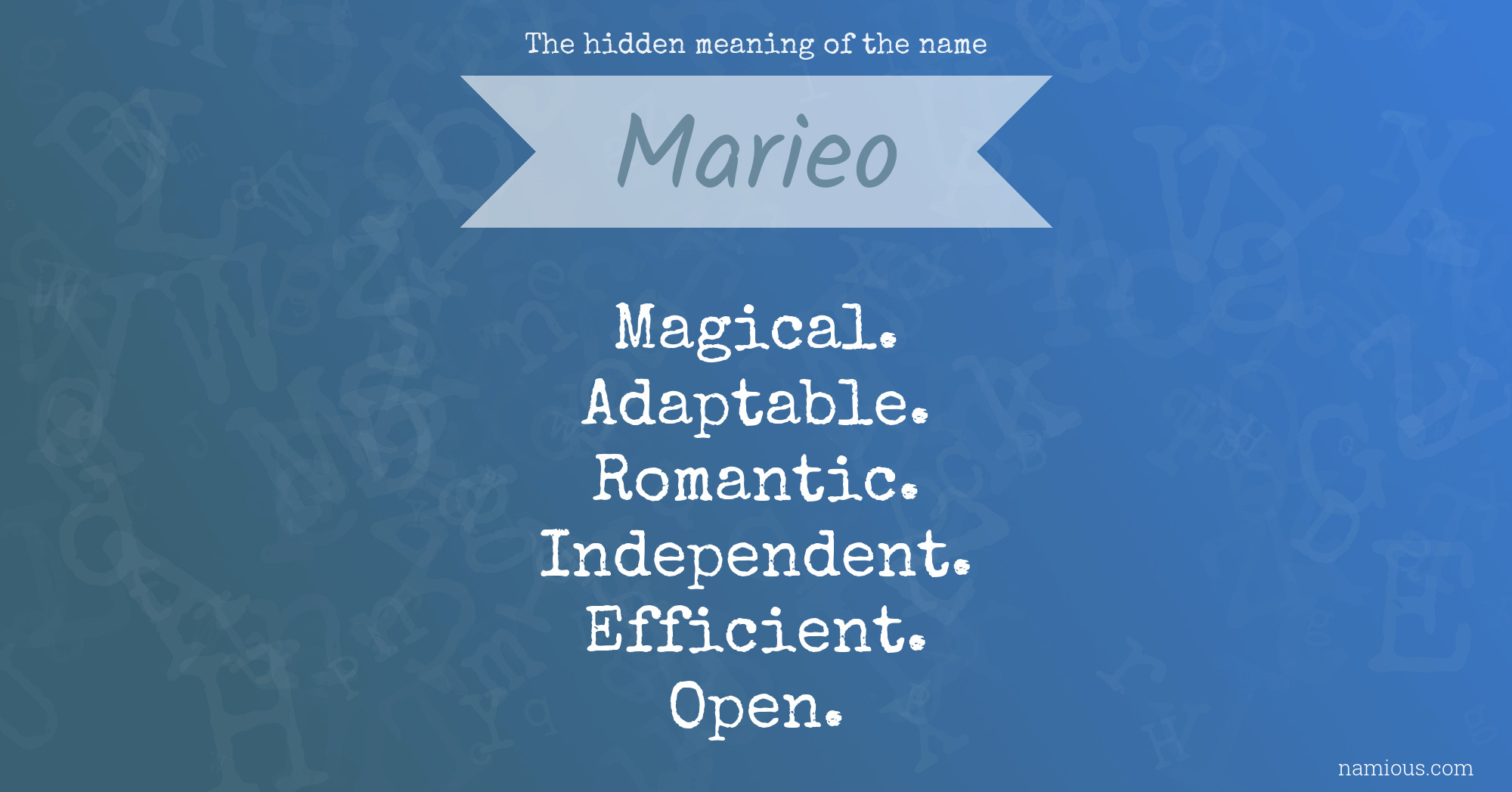 The hidden meaning of the name Marieo