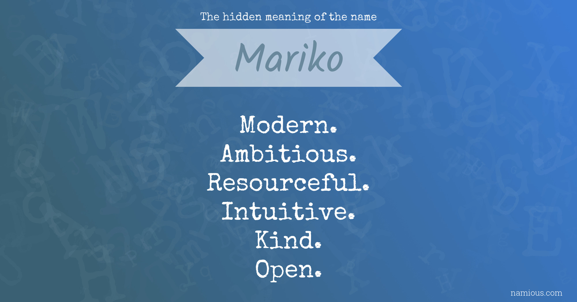 The hidden meaning of the name Mariko