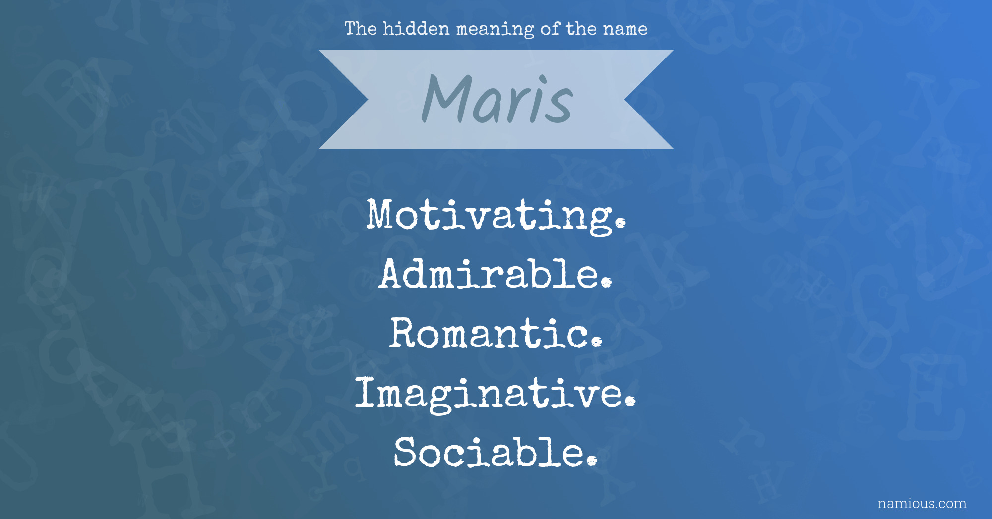 The hidden meaning of the name Maris