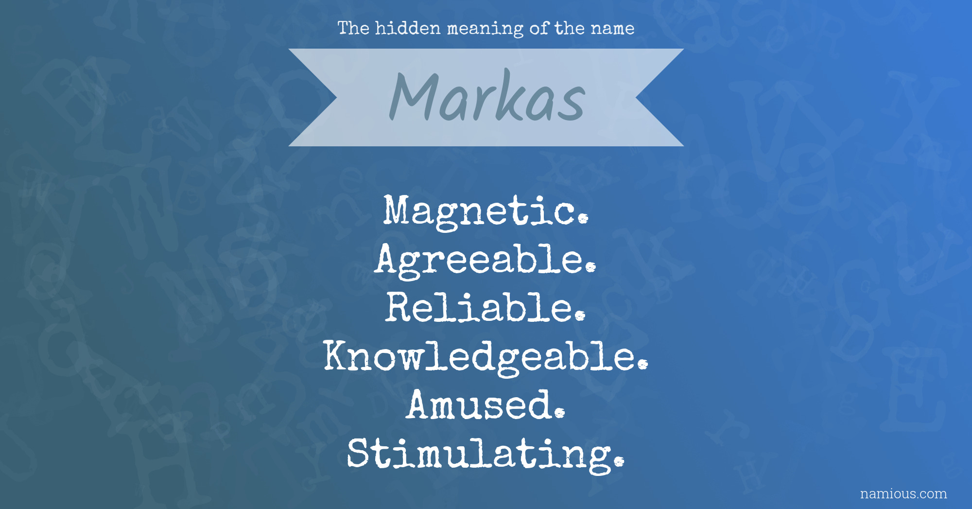 The hidden meaning of the name Markas