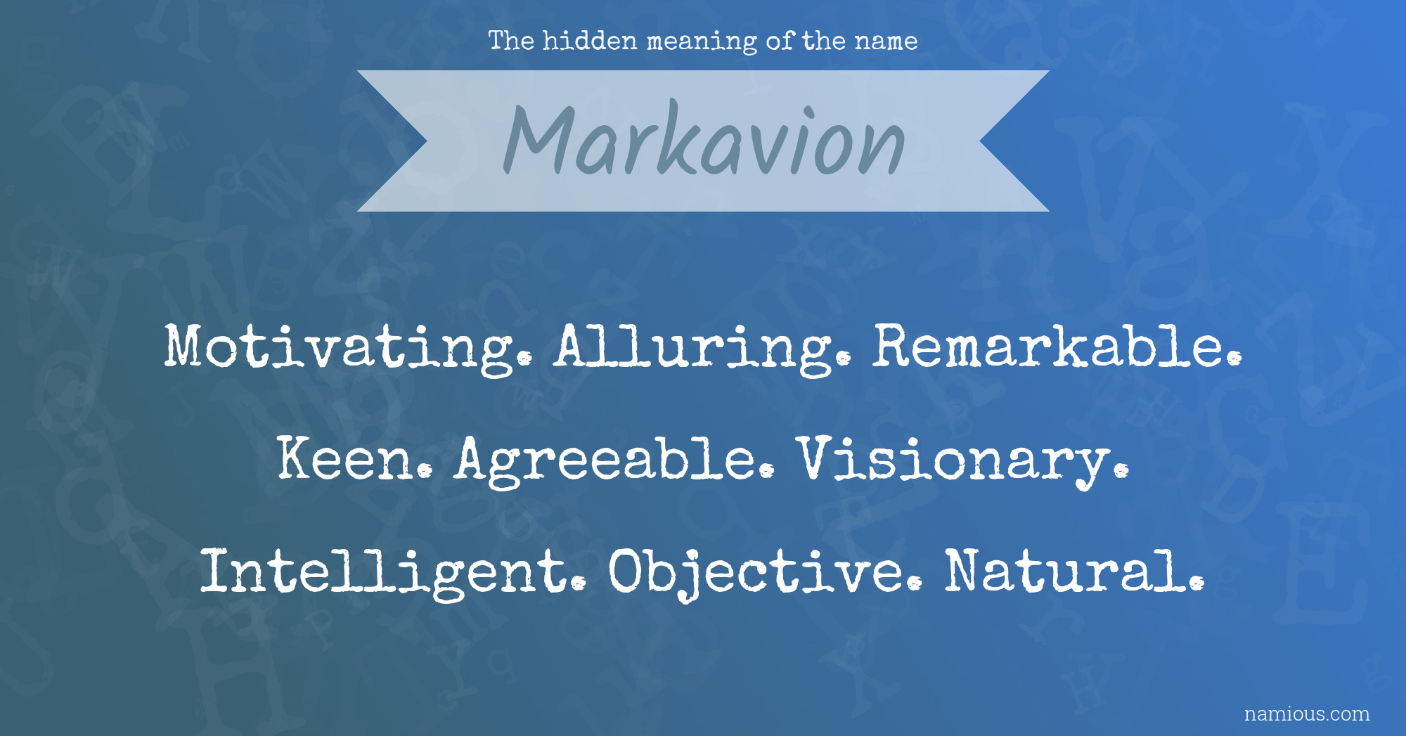 The hidden meaning of the name Markavion