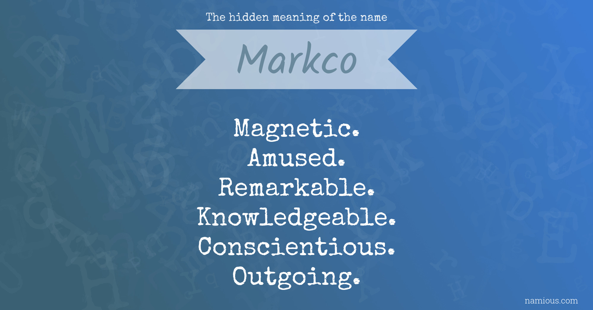 The hidden meaning of the name Markco