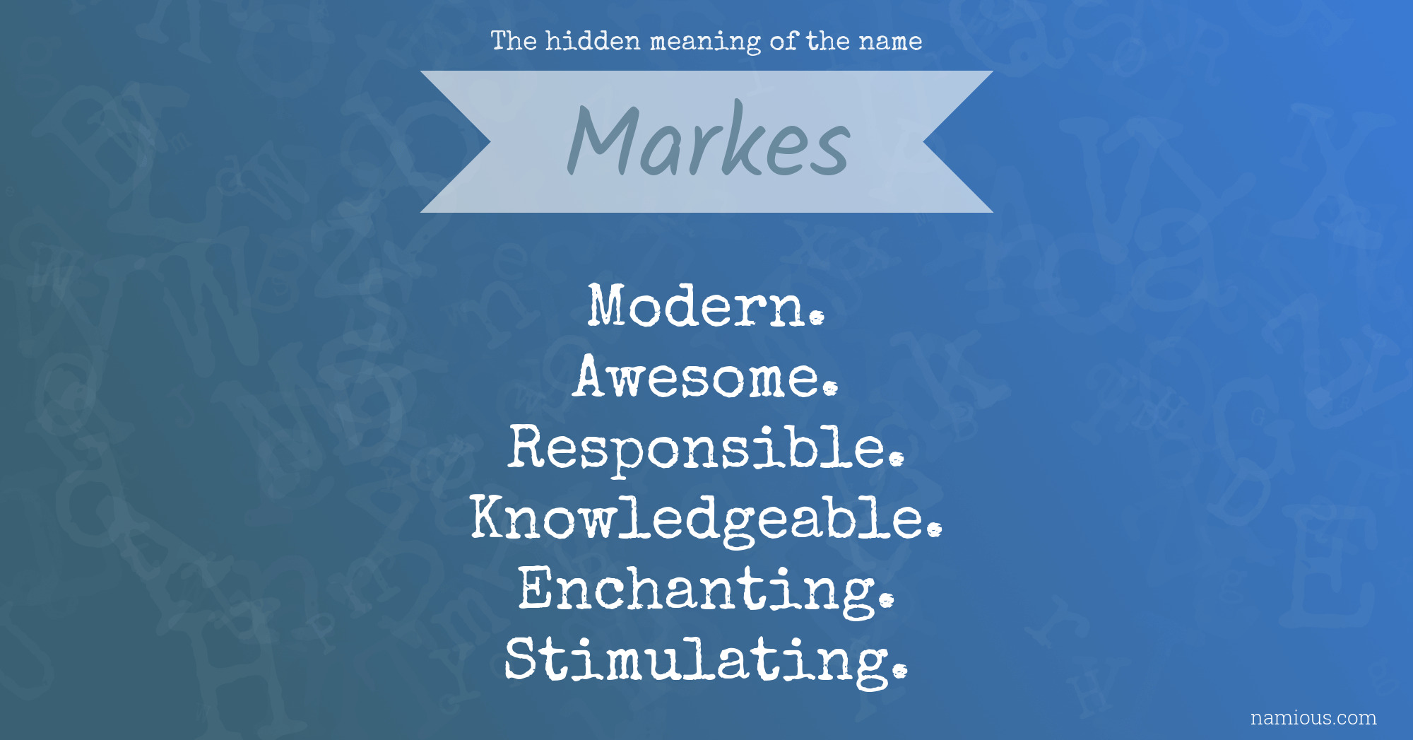 The hidden meaning of the name Markes