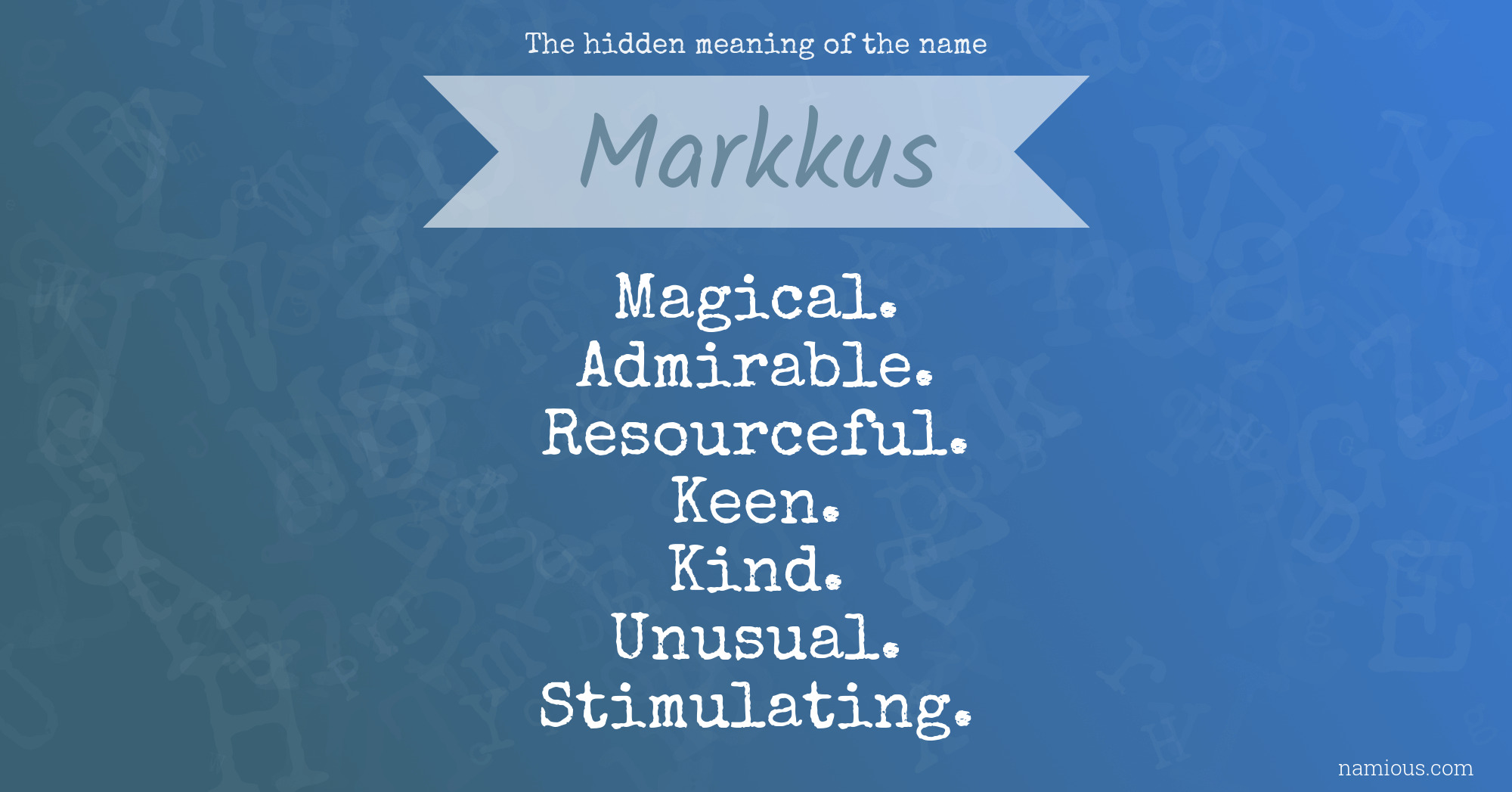 The hidden meaning of the name Markkus