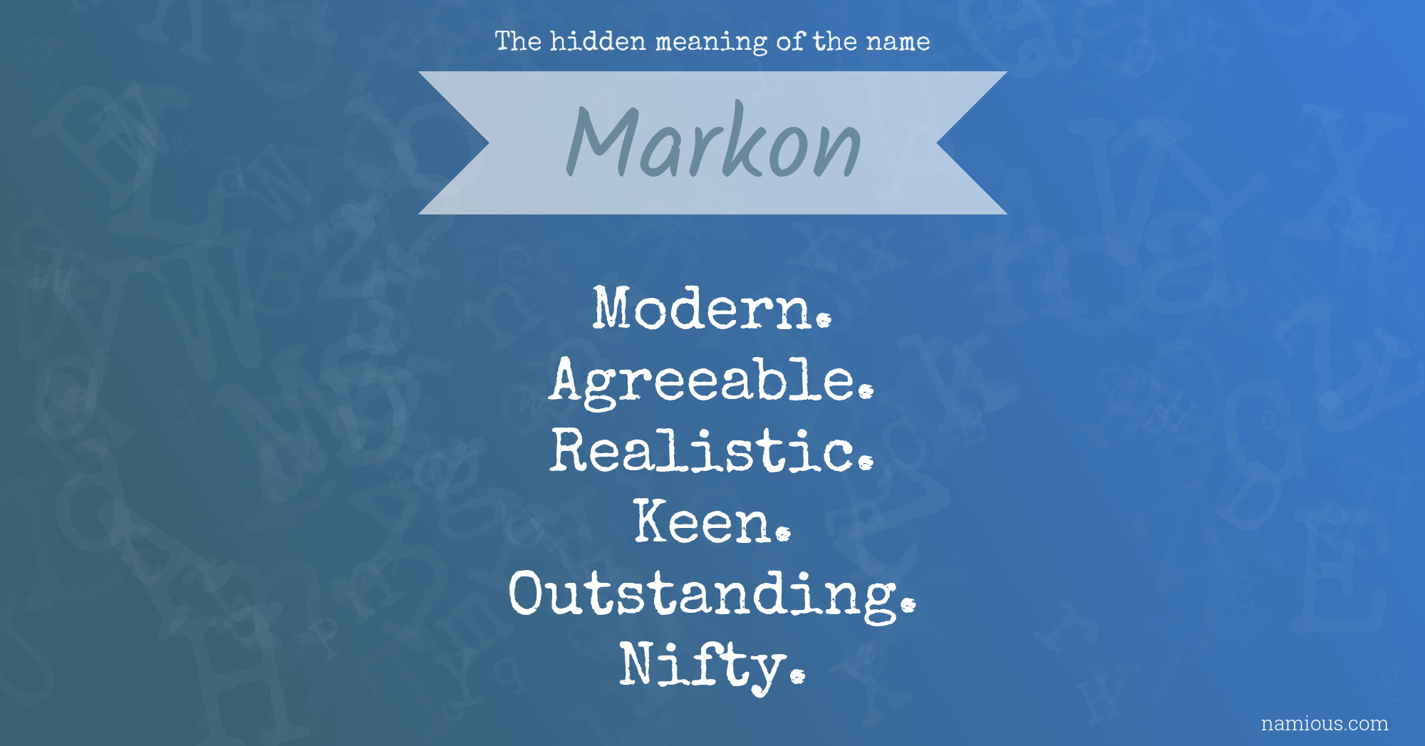 The hidden meaning of the name Markon