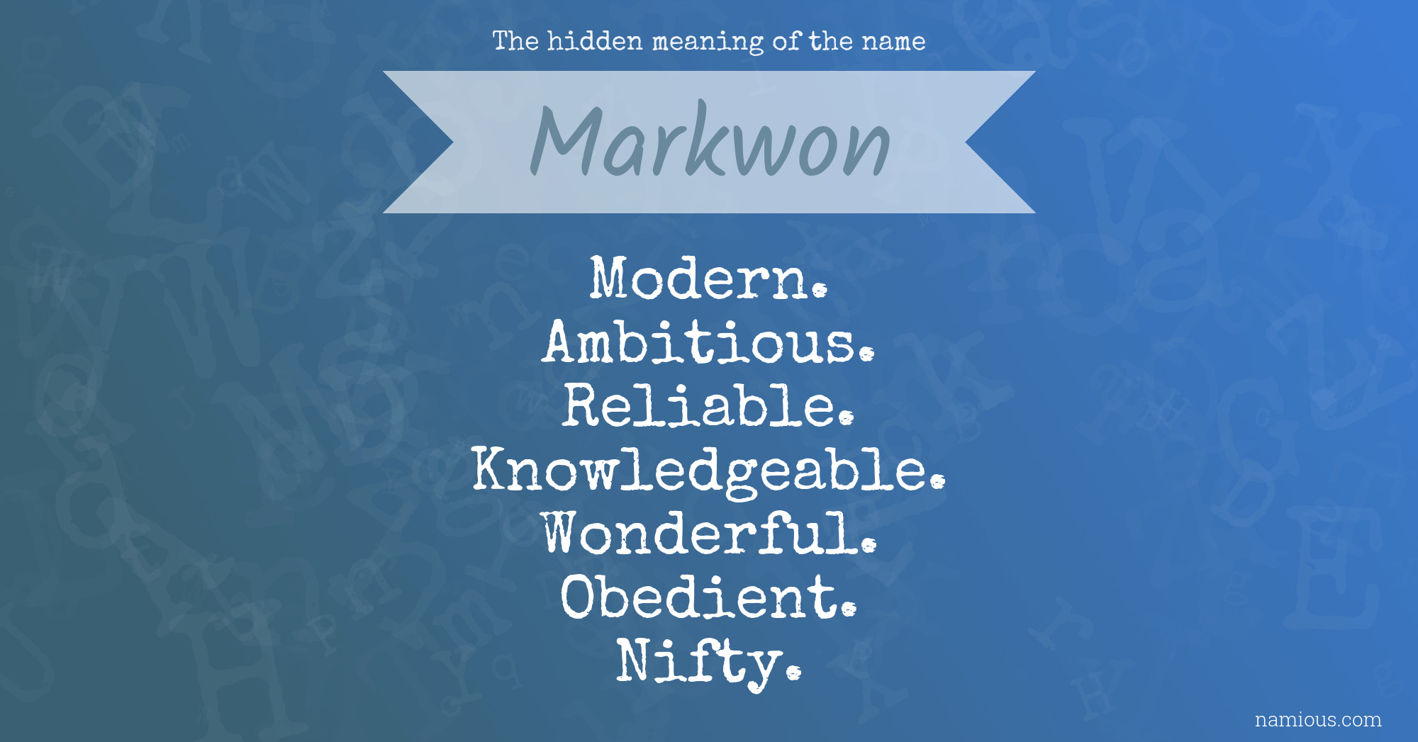 The hidden meaning of the name Markwon