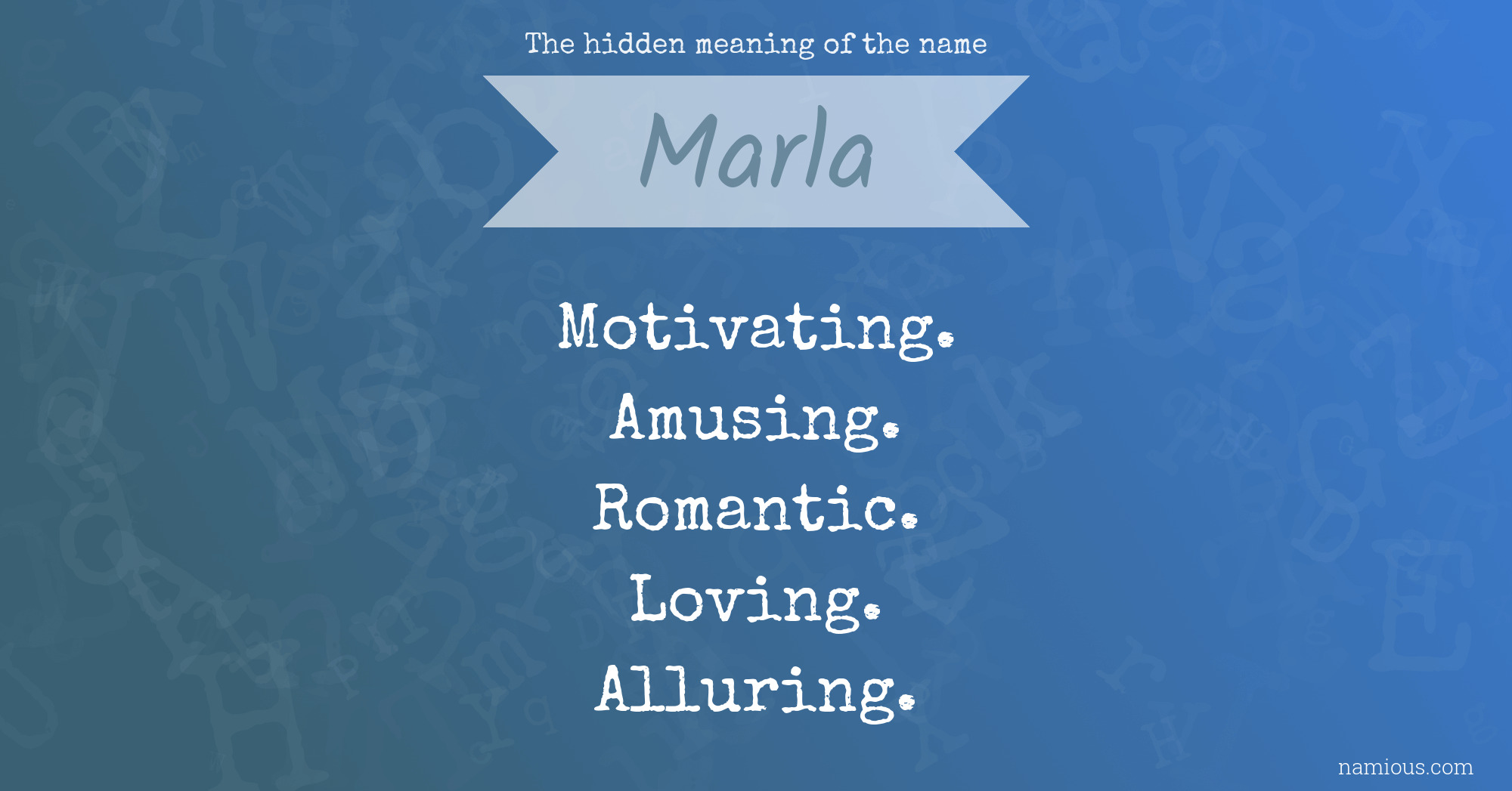 The hidden meaning of the name Marla