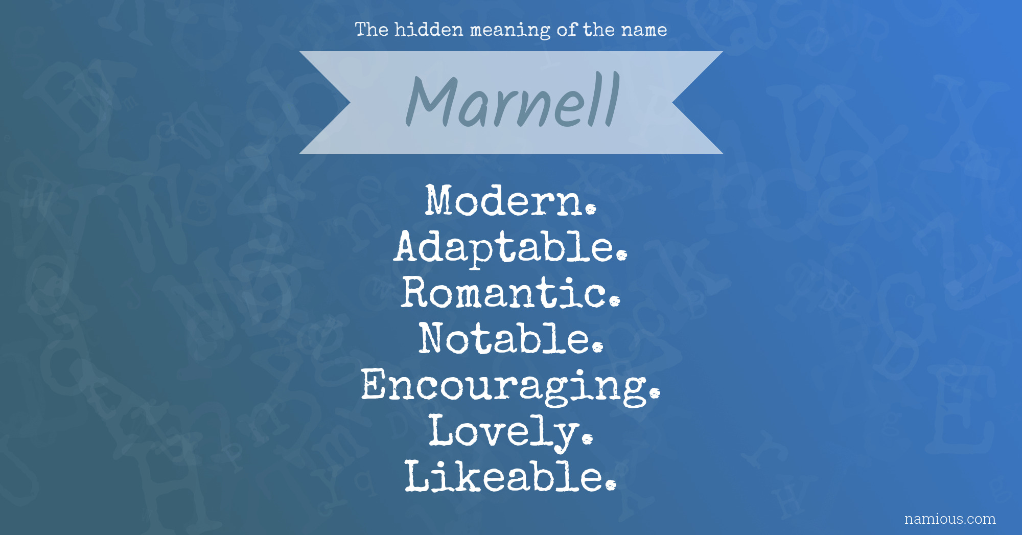 The hidden meaning of the name Marnell