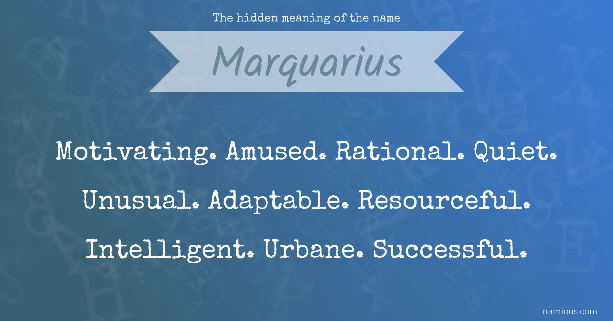 The hidden meaning of the name Marquarius