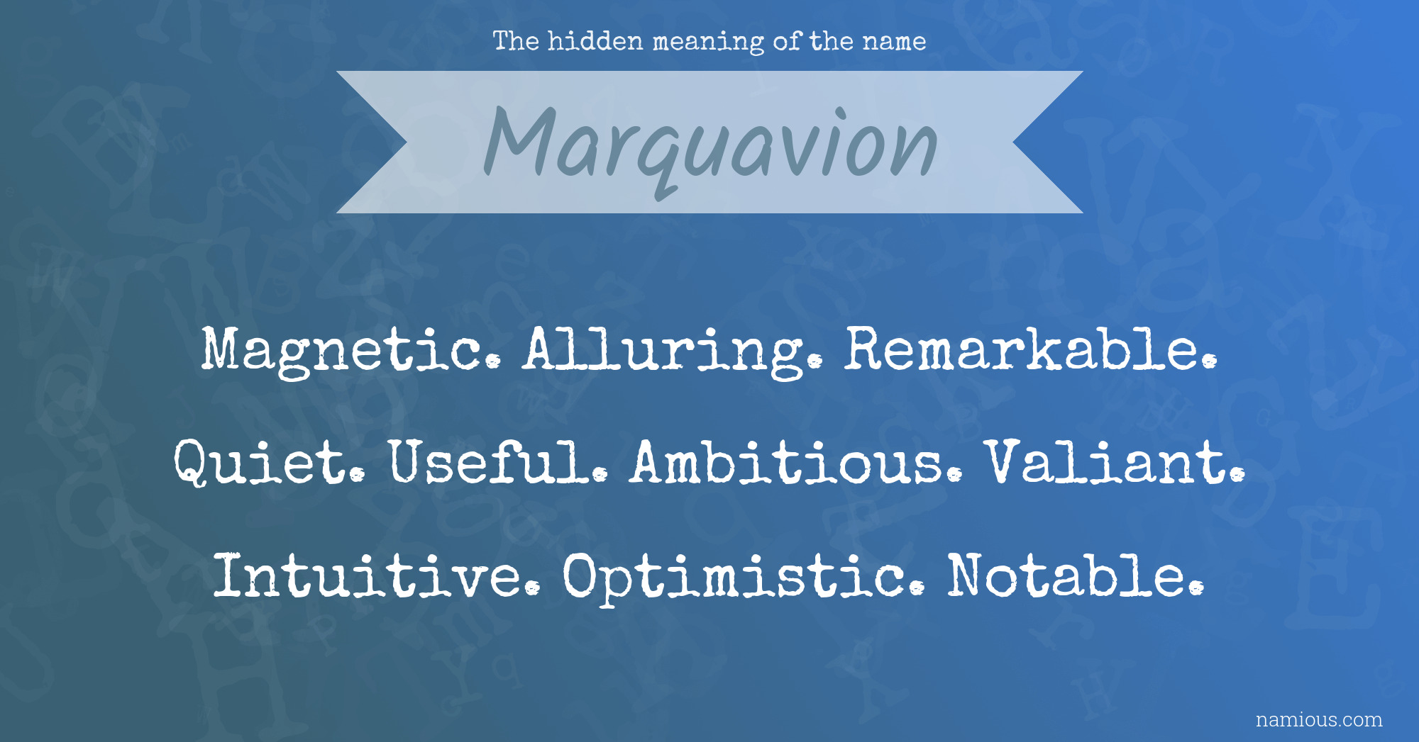 The hidden meaning of the name Marquavion