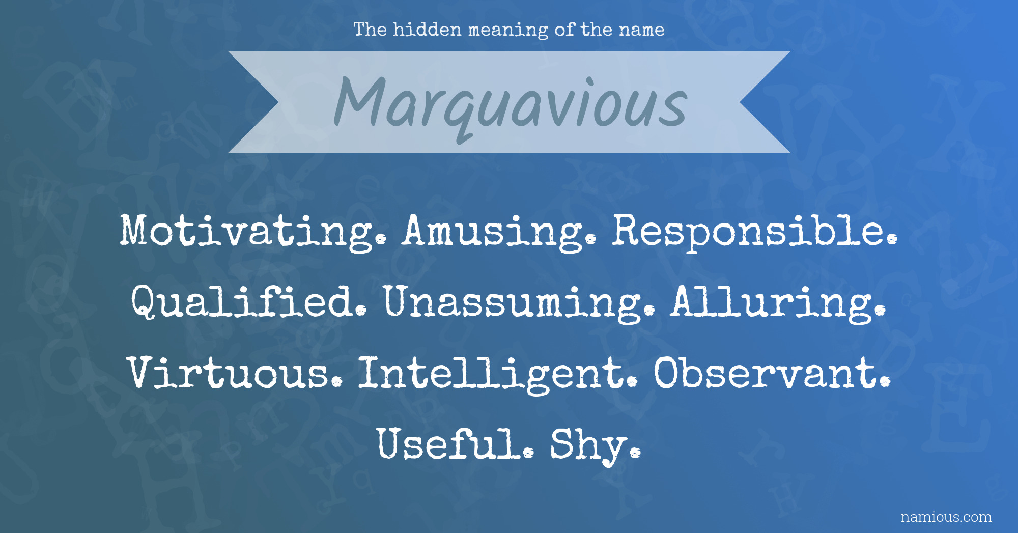 The hidden meaning of the name Marquavious