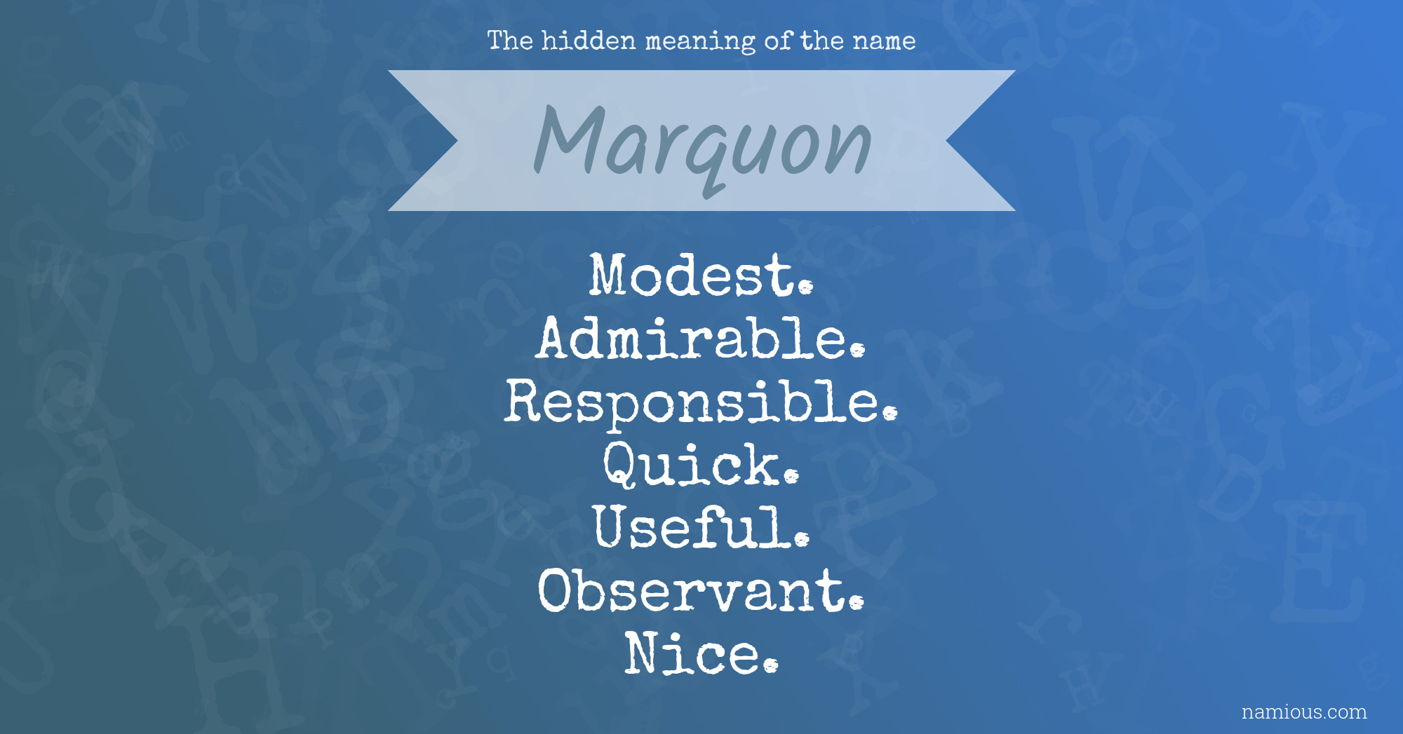 The hidden meaning of the name Marquon