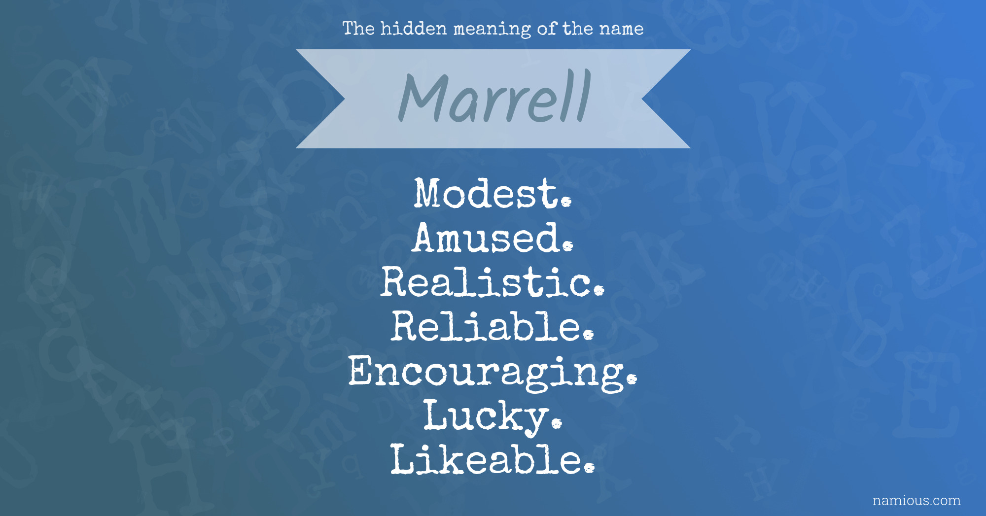 The hidden meaning of the name Marrell