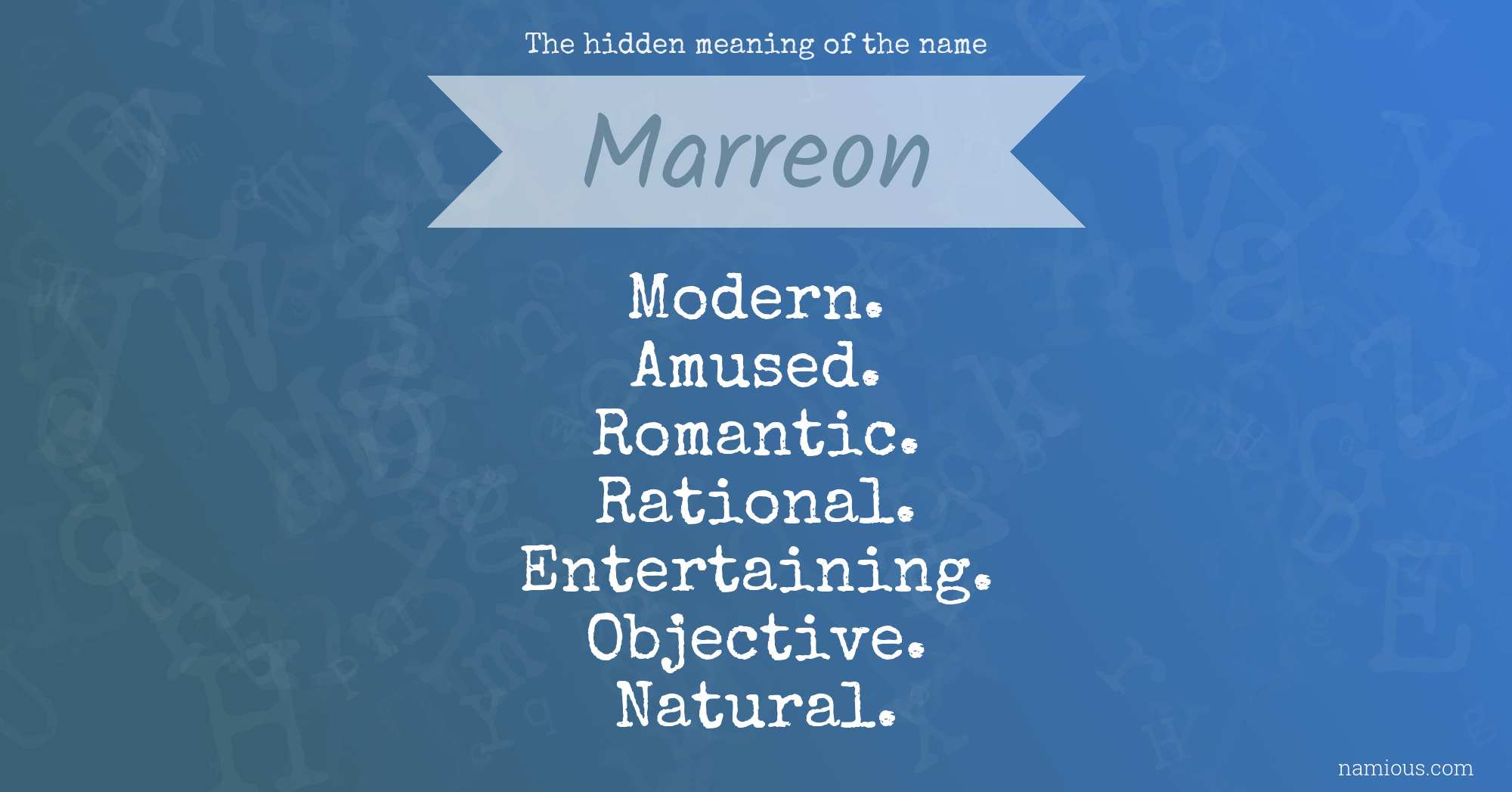 The hidden meaning of the name Marreon