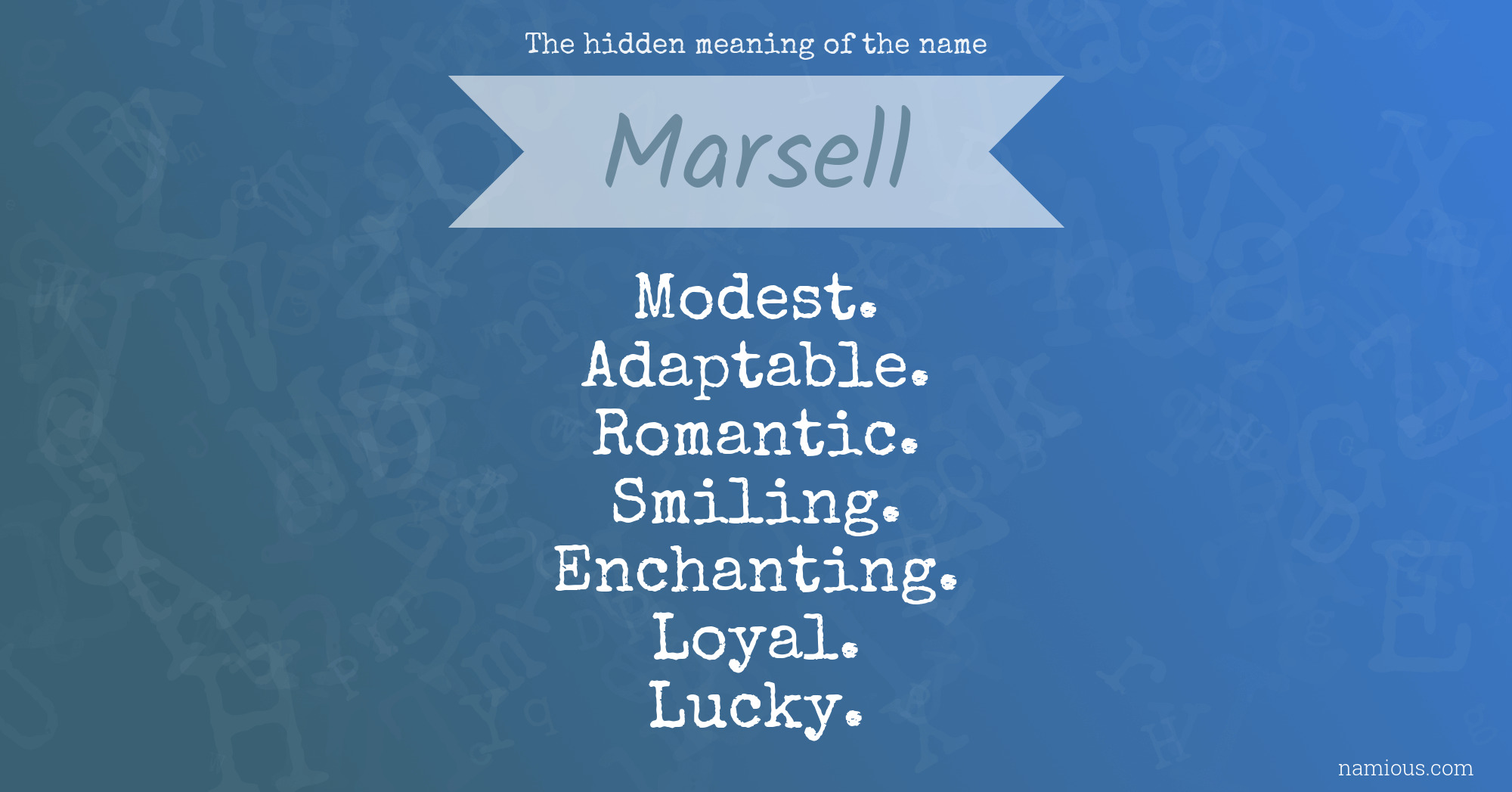 The hidden meaning of the name Marsell