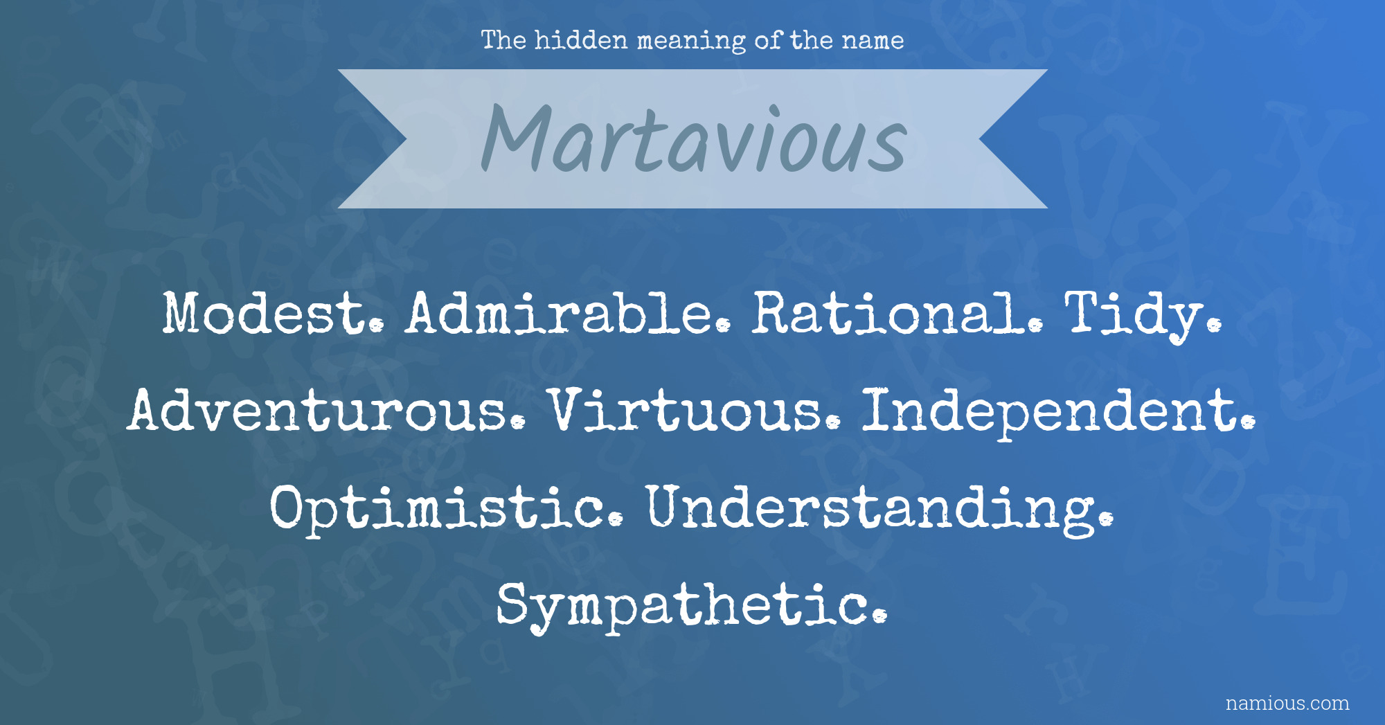 The hidden meaning of the name Martavious