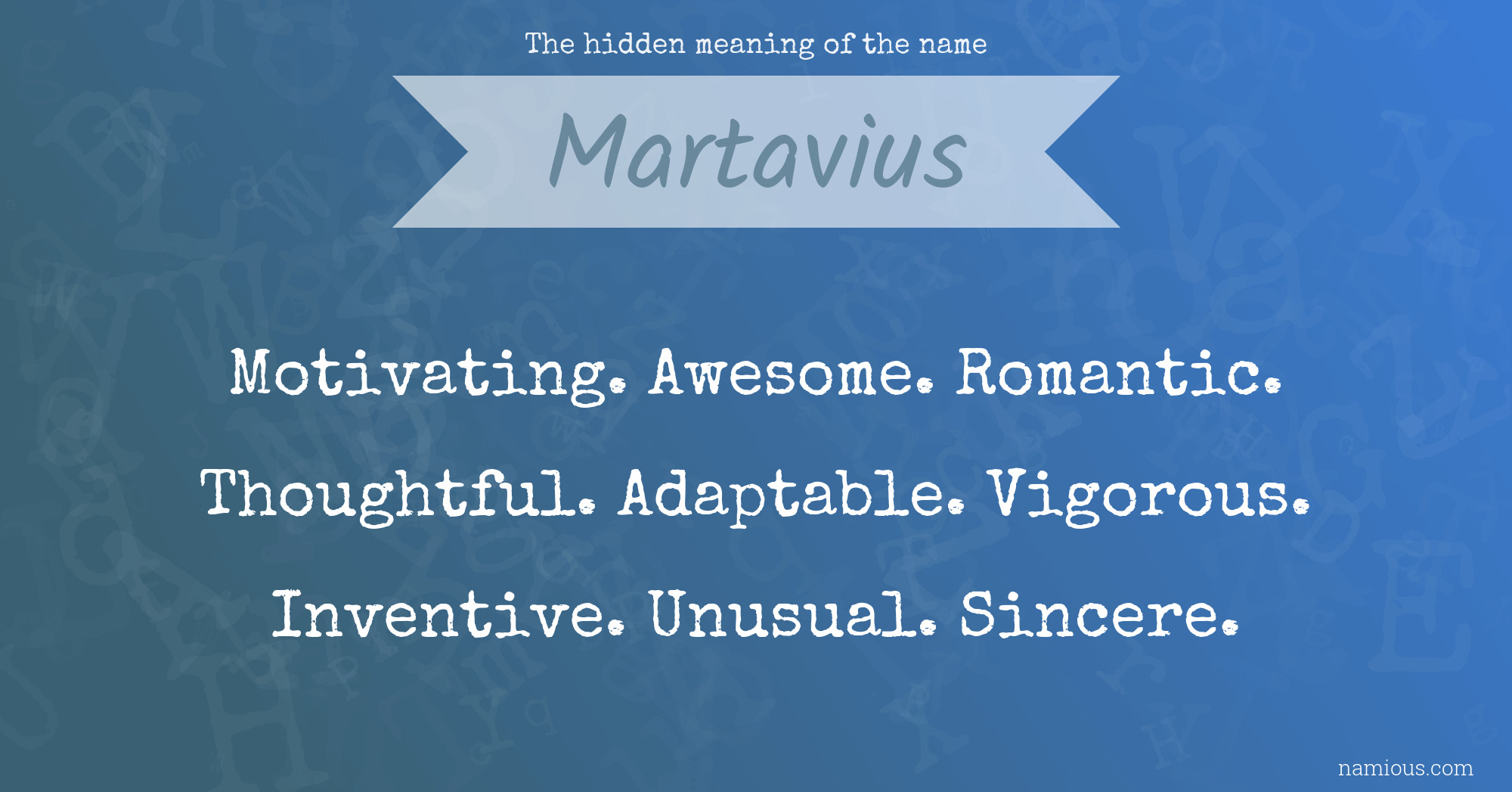 The hidden meaning of the name Martavius