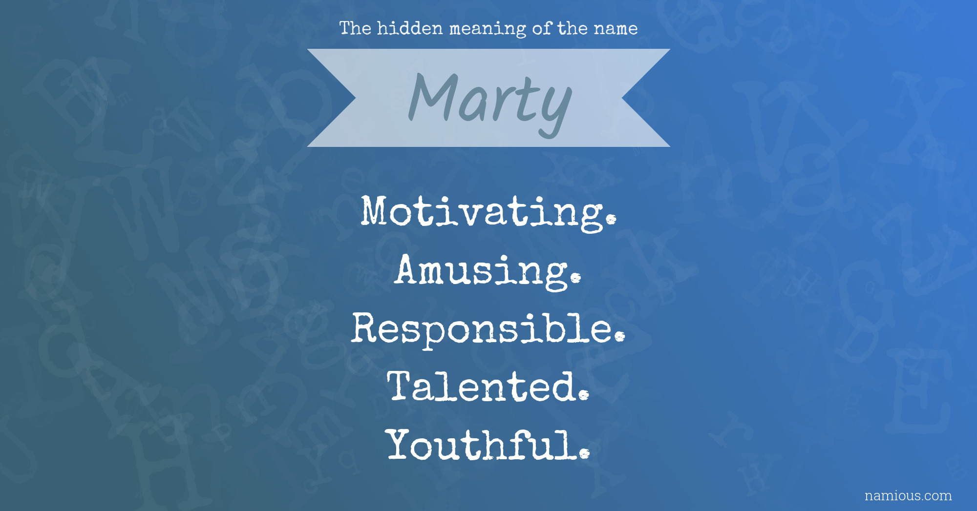 The hidden meaning of the name Marty