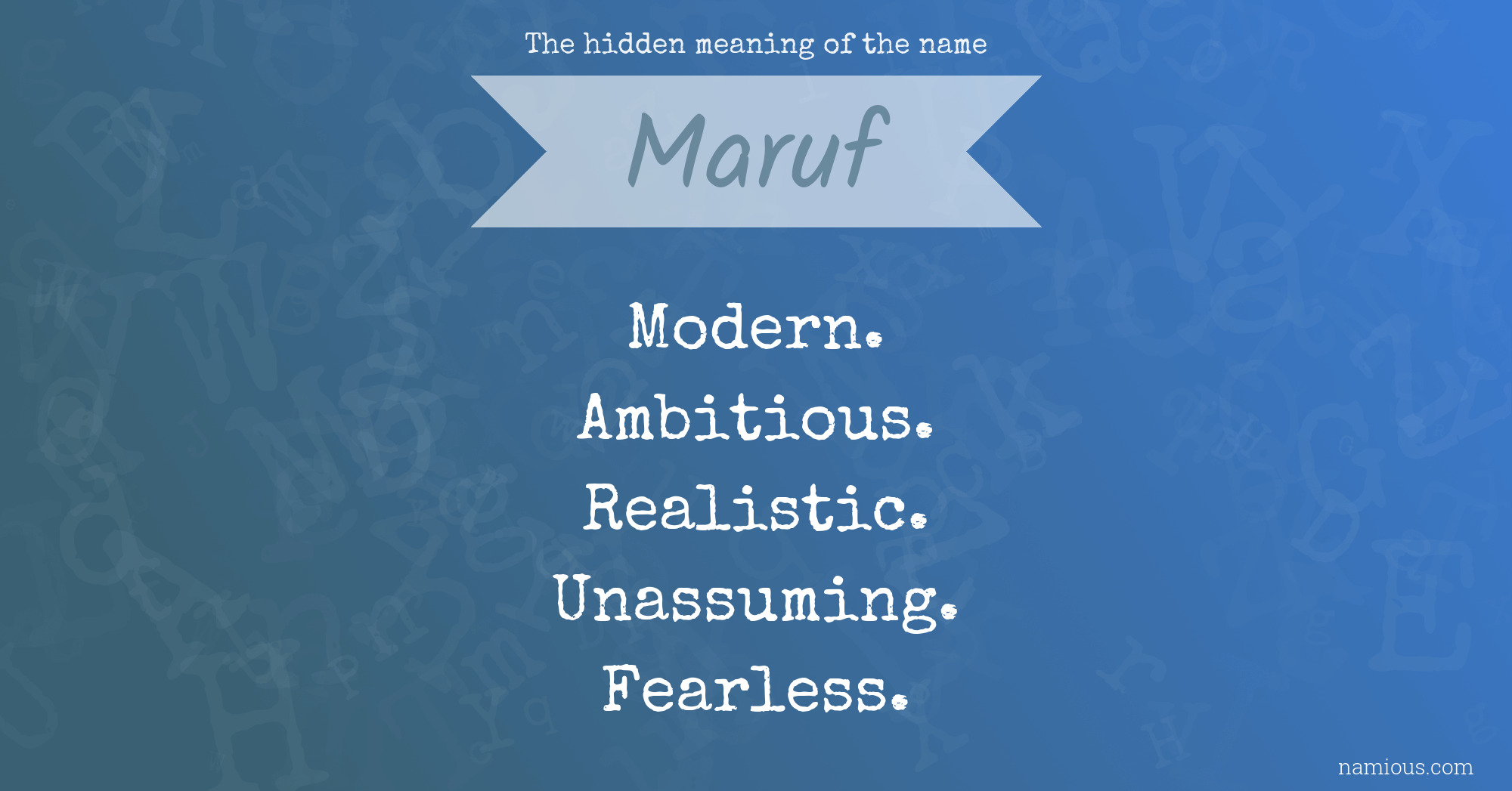 The hidden meaning of the name Maruf