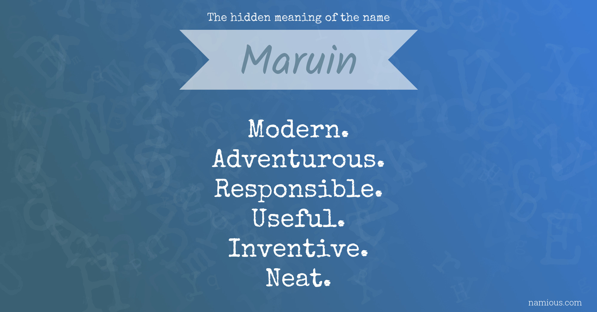 The hidden meaning of the name Maruin