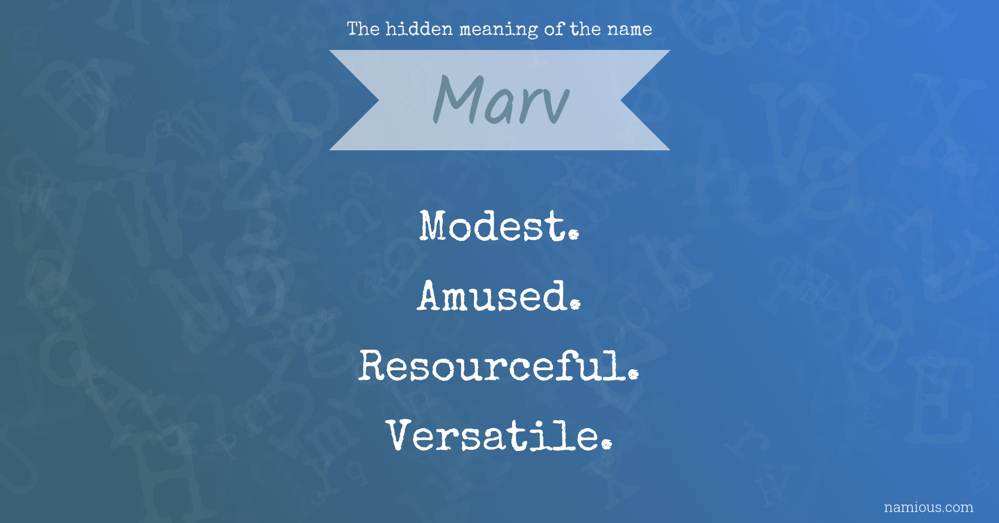 The hidden meaning of the name Marv