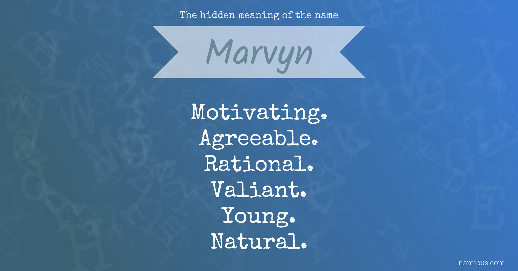 The hidden meaning of the name Marvyn