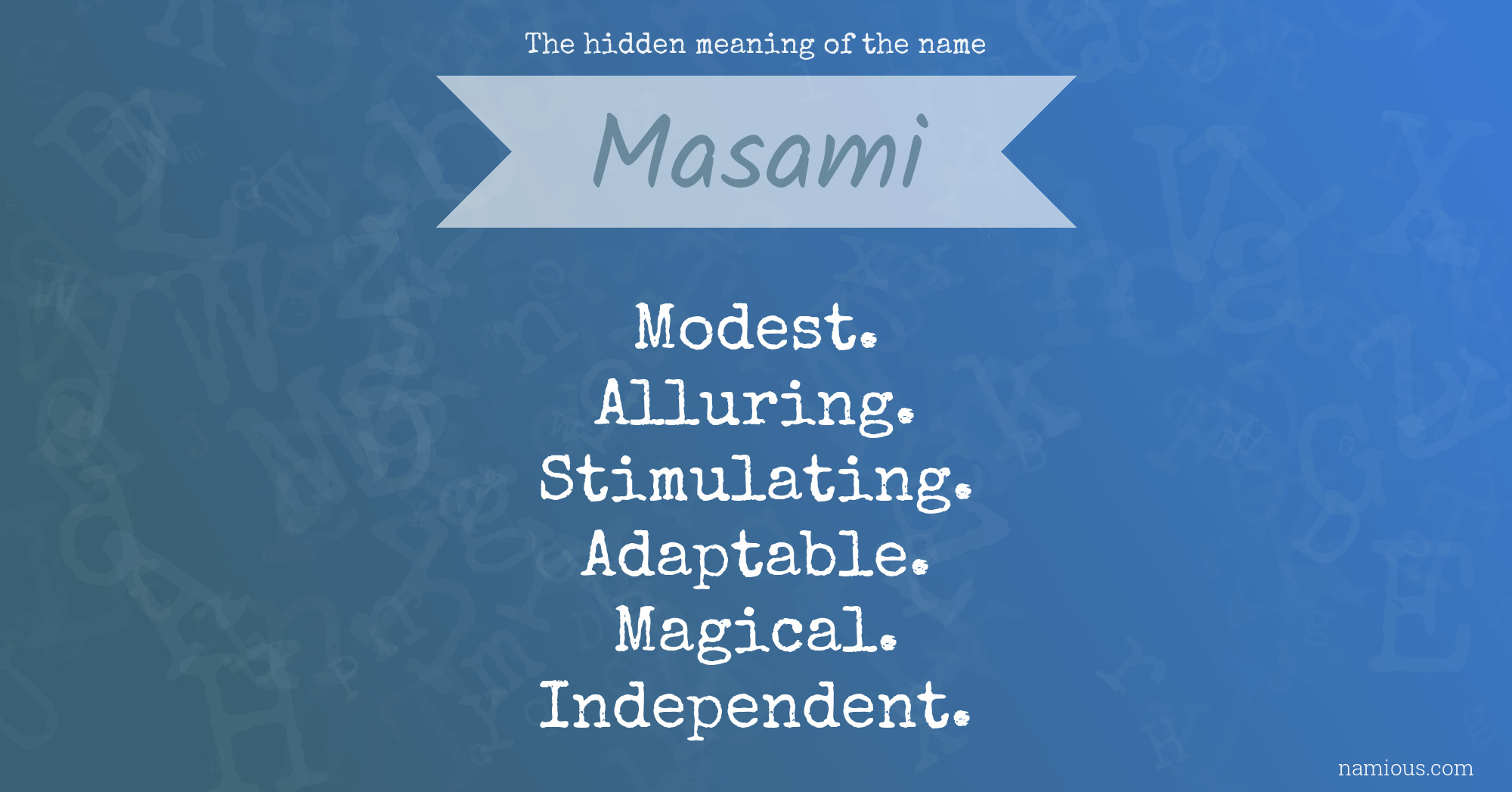 The hidden meaning of the name Masami