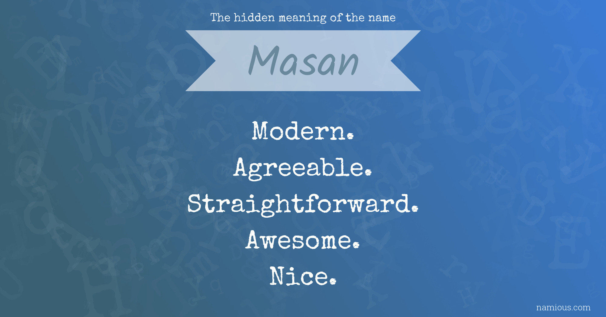 The hidden meaning of the name Masan