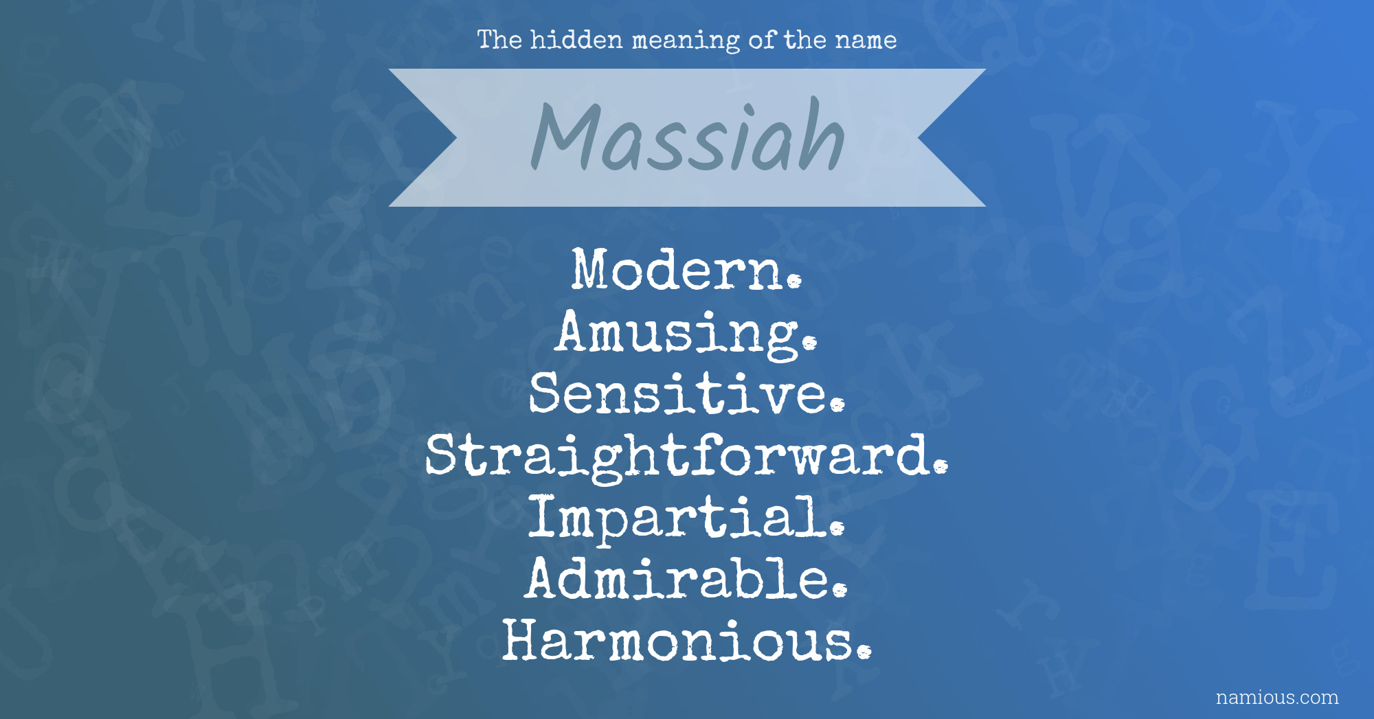 The hidden meaning of the name Massiah