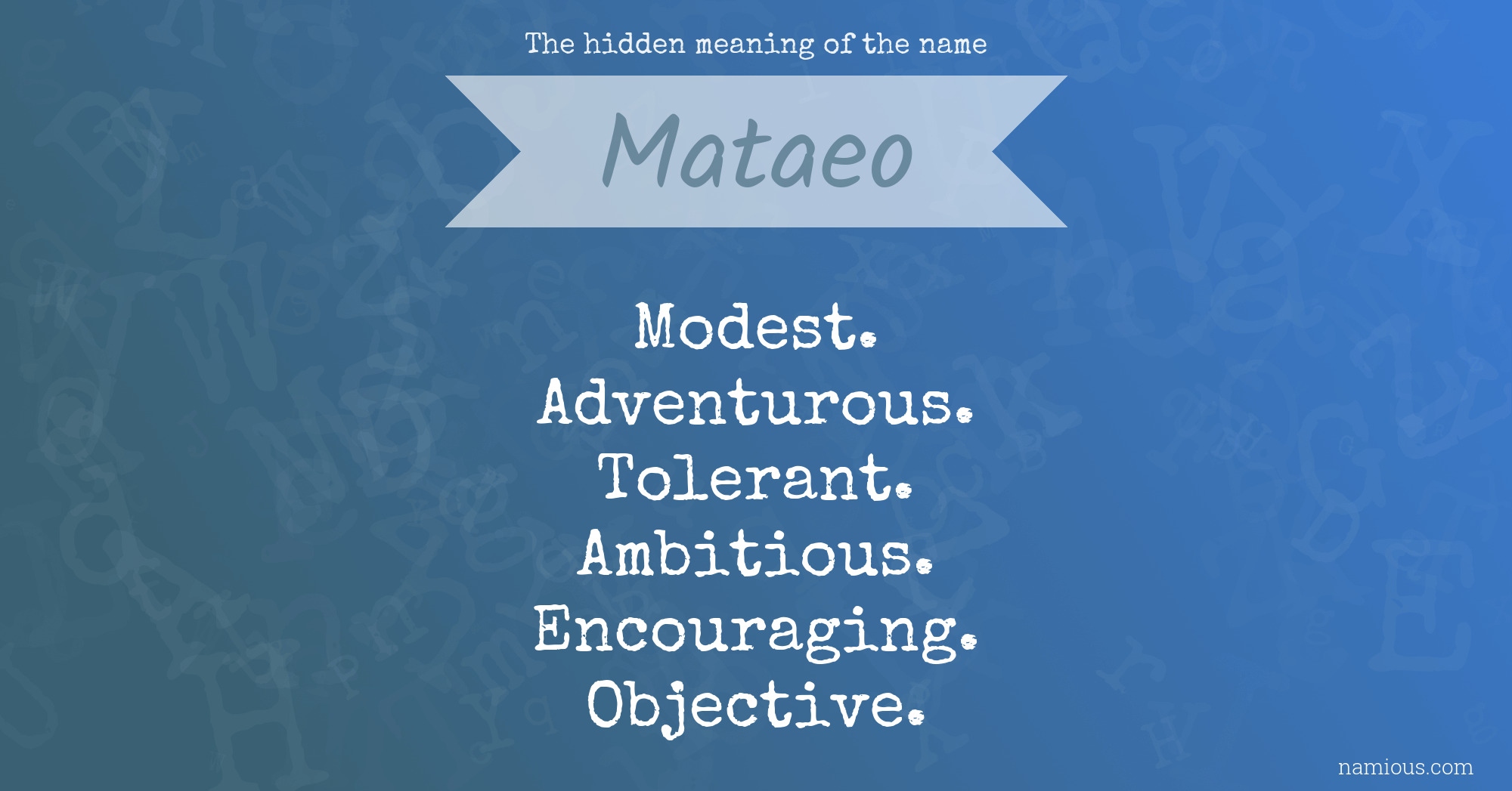 The hidden meaning of the name Mataeo