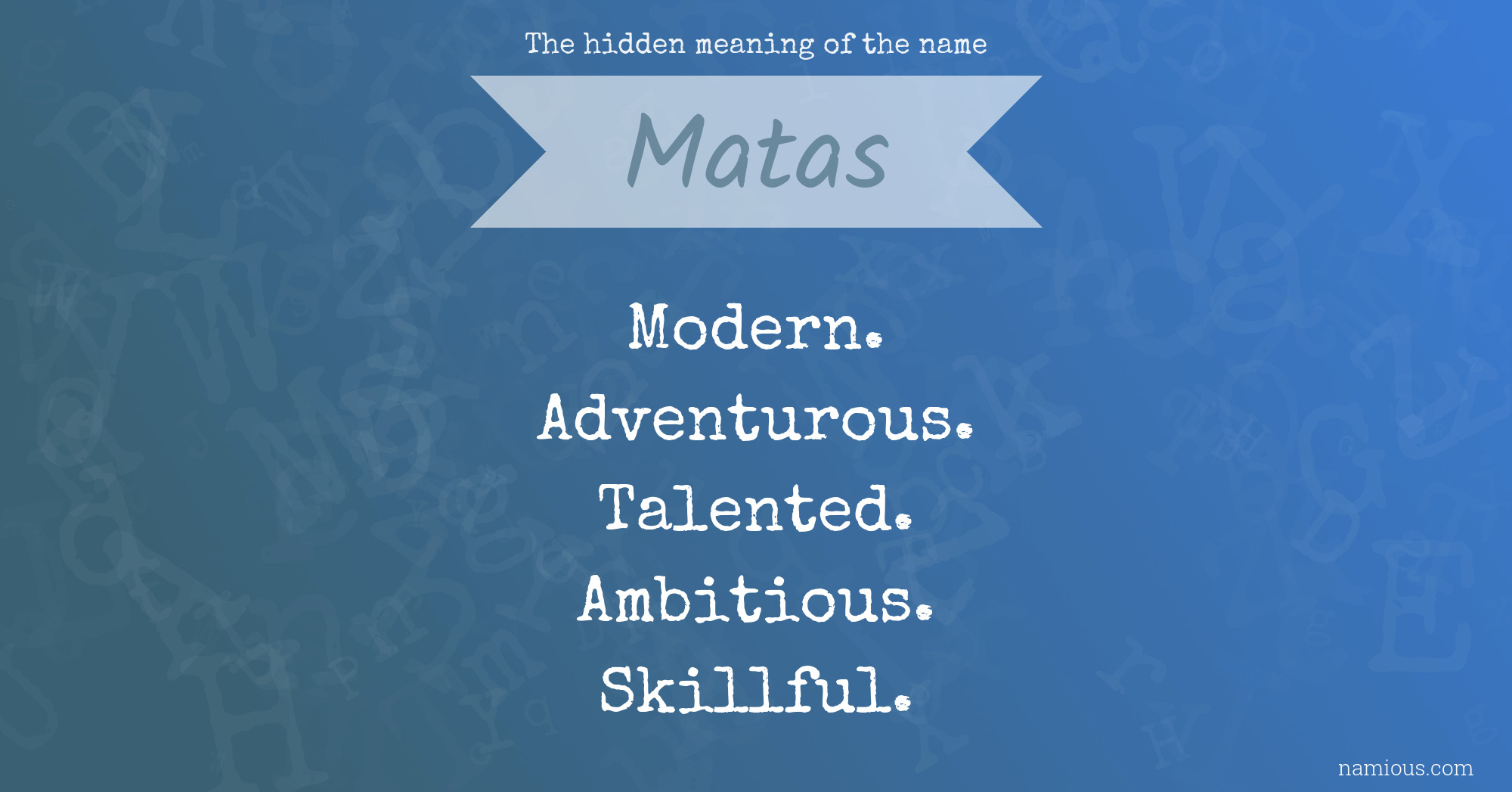 The hidden meaning of the name Matas