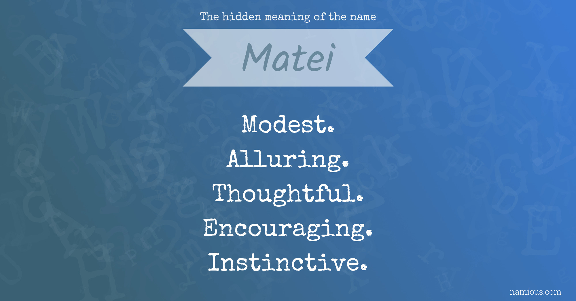 The hidden meaning of the name Matei