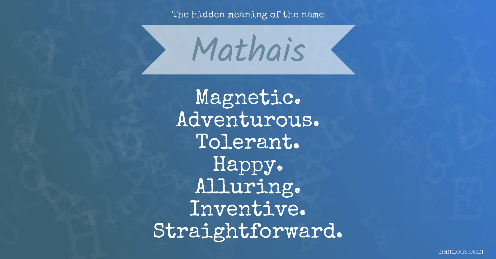 The hidden meaning of the name Mathais