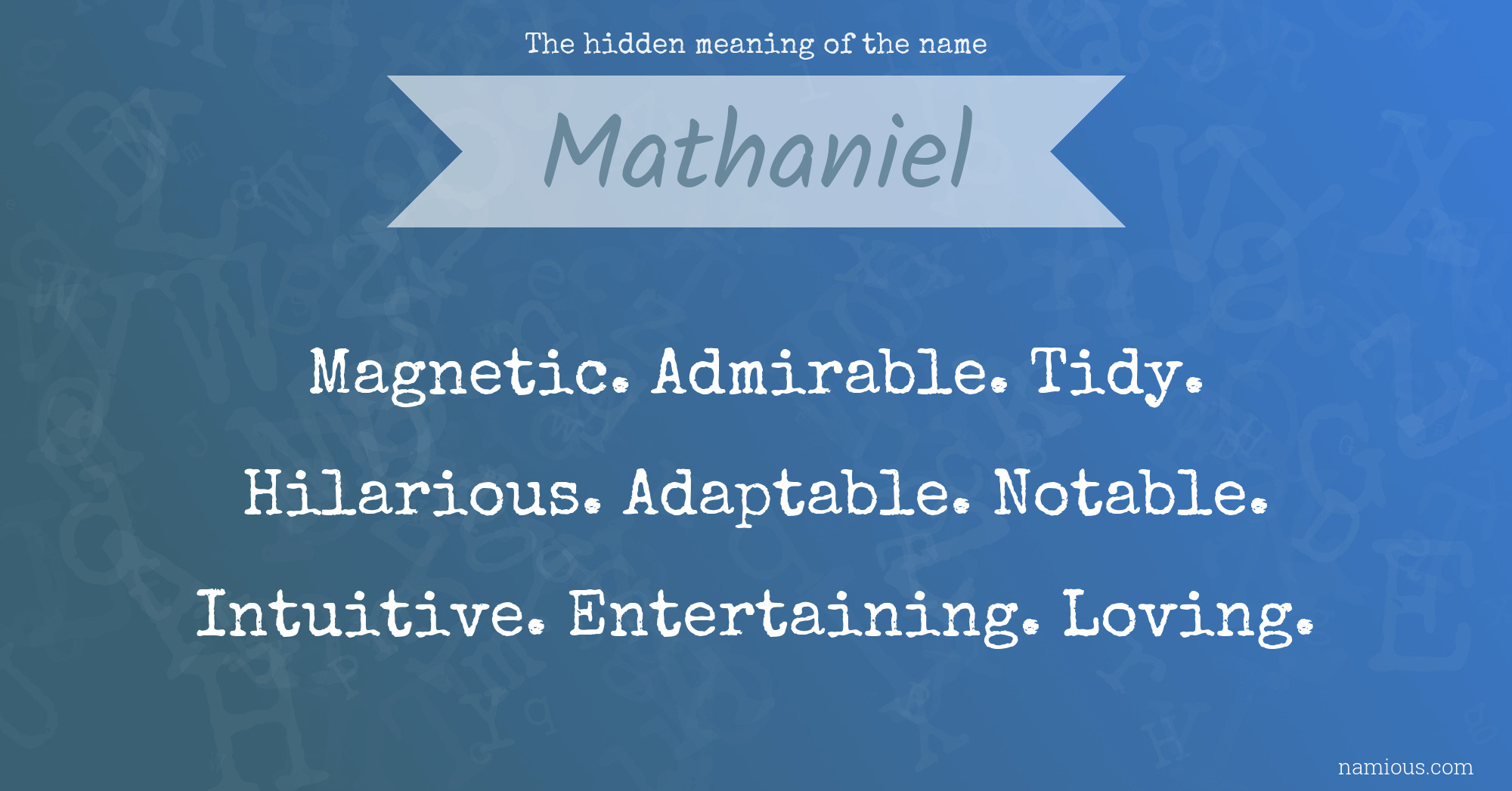 The hidden meaning of the name Mathaniel