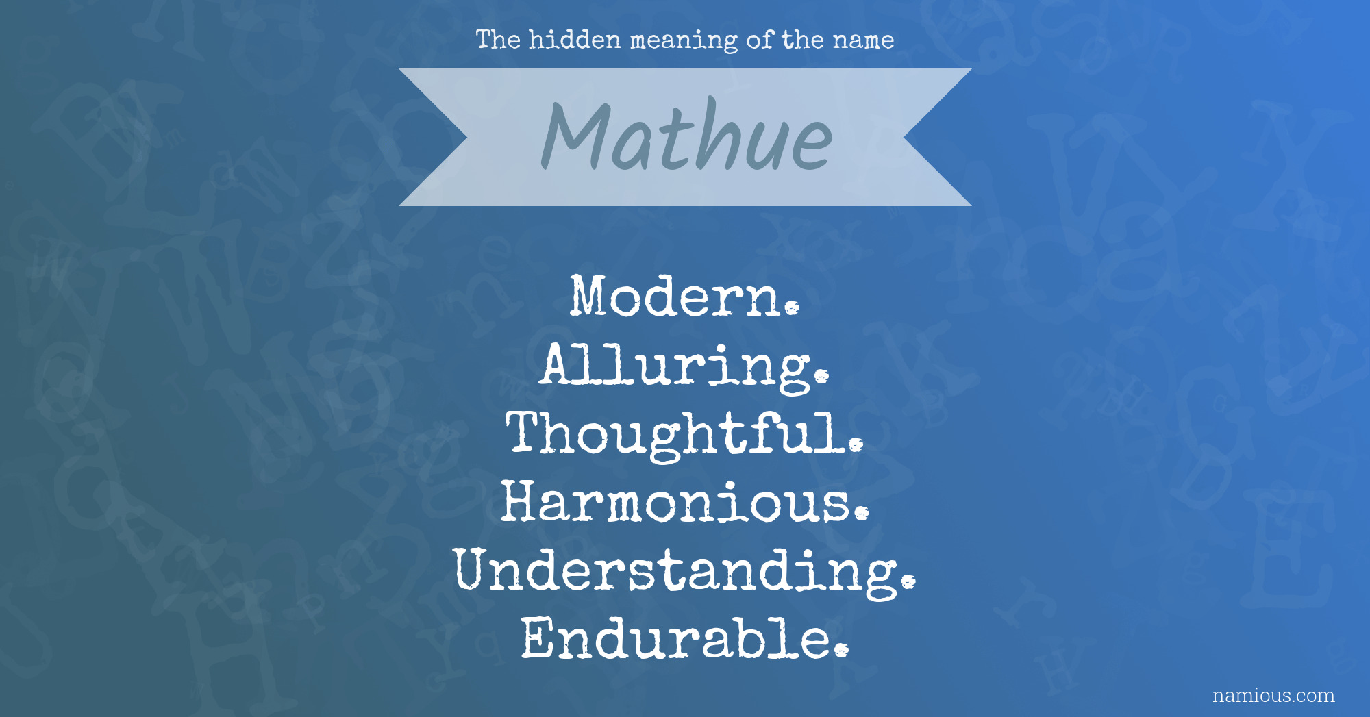 The hidden meaning of the name Mathue