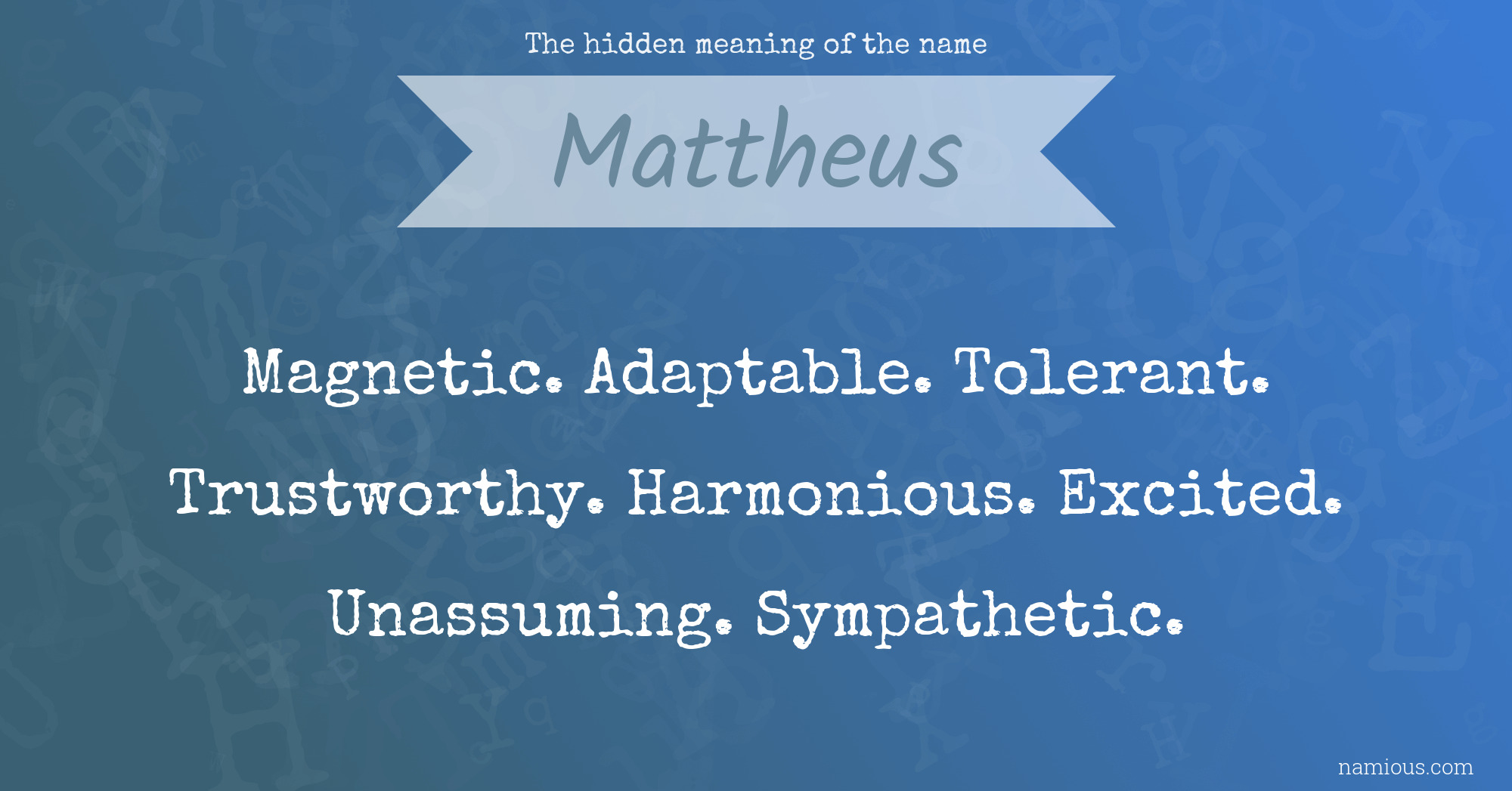 The hidden meaning of the name Mattheus