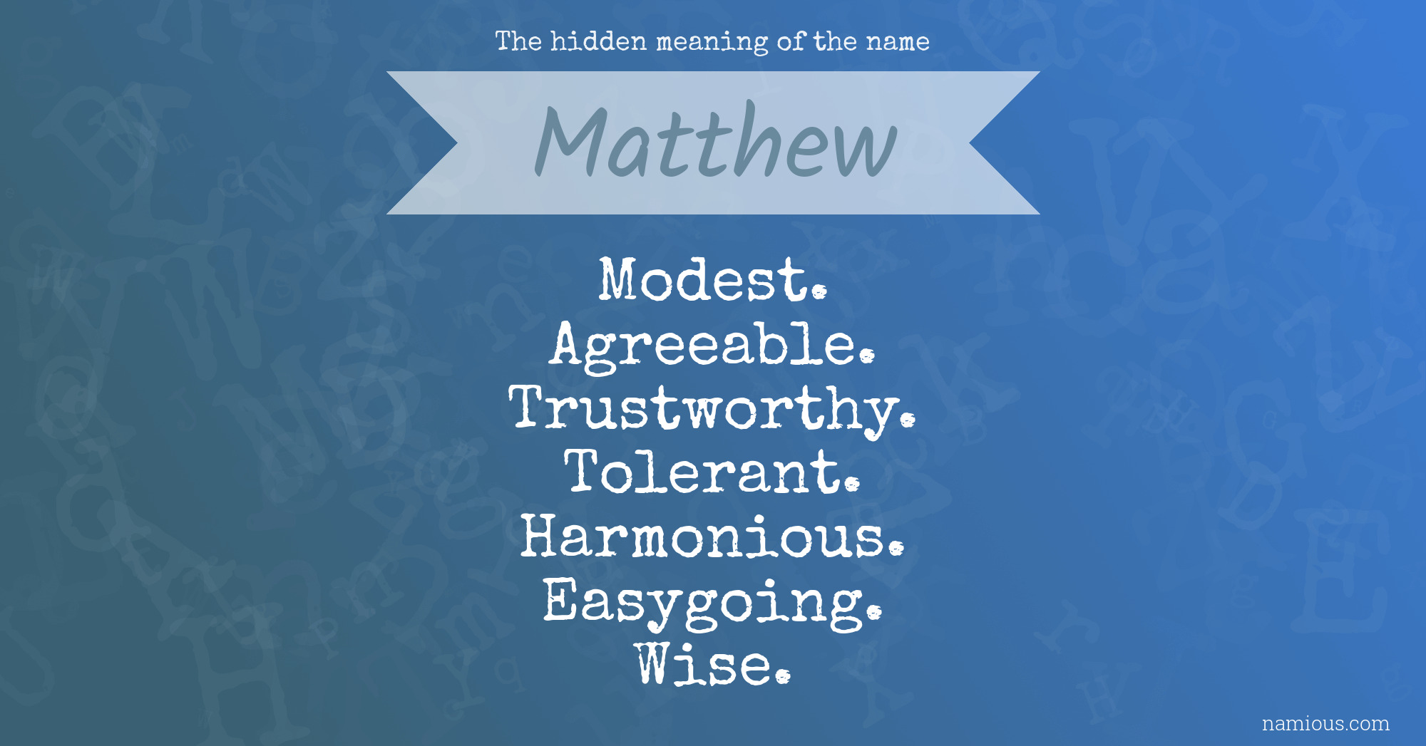 The hidden meaning of the name Matthew
