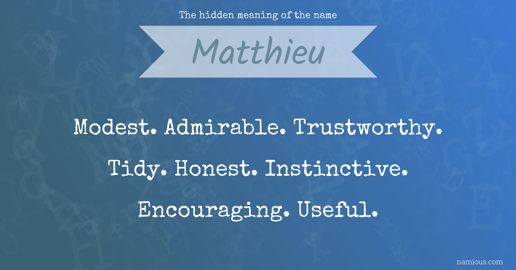 The hidden meaning of the name Matthieu