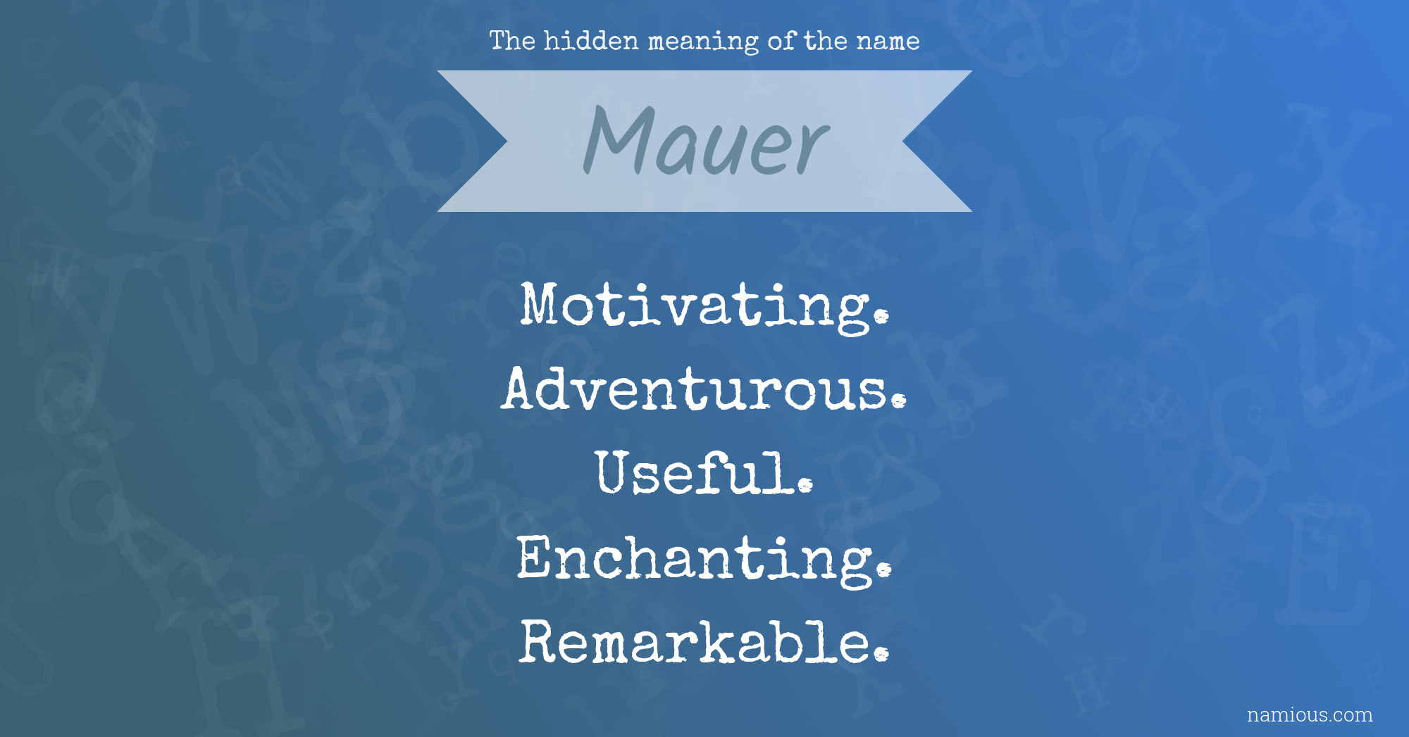 The hidden meaning of the name Mauer