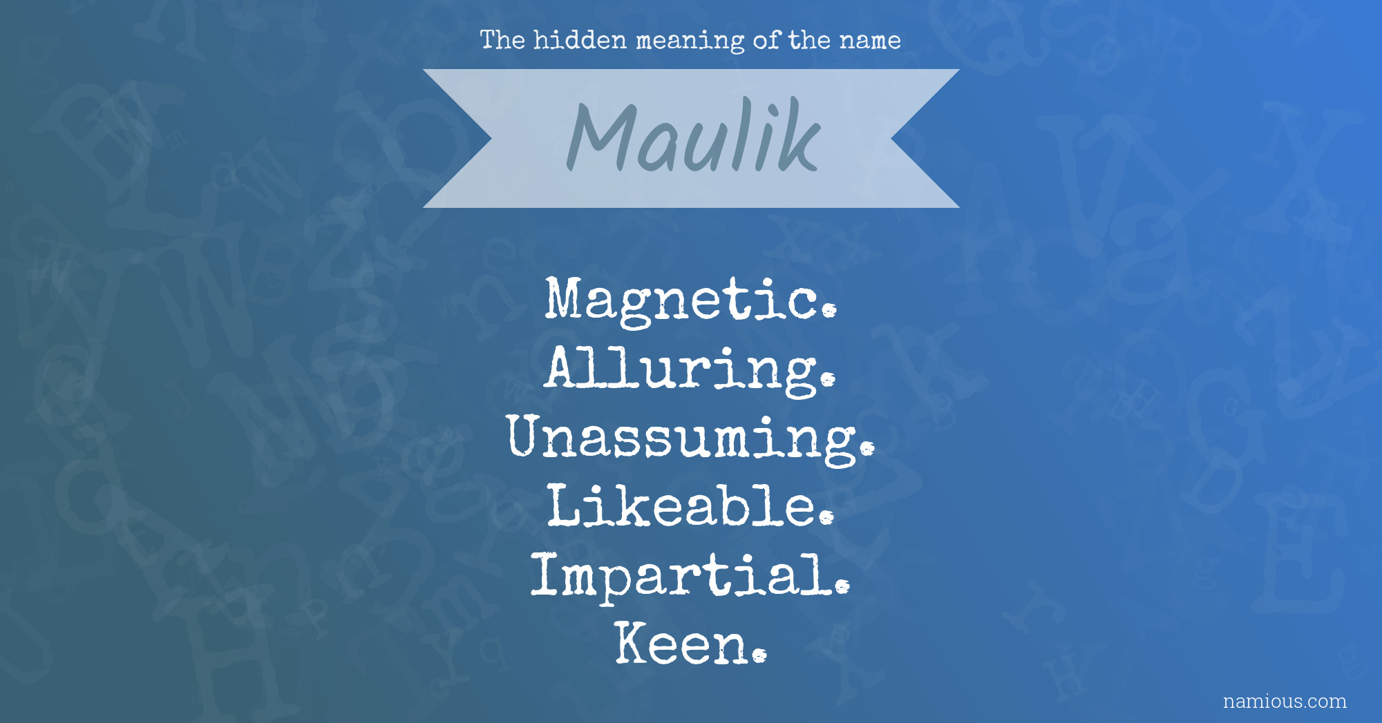 The hidden meaning of the name Maulik