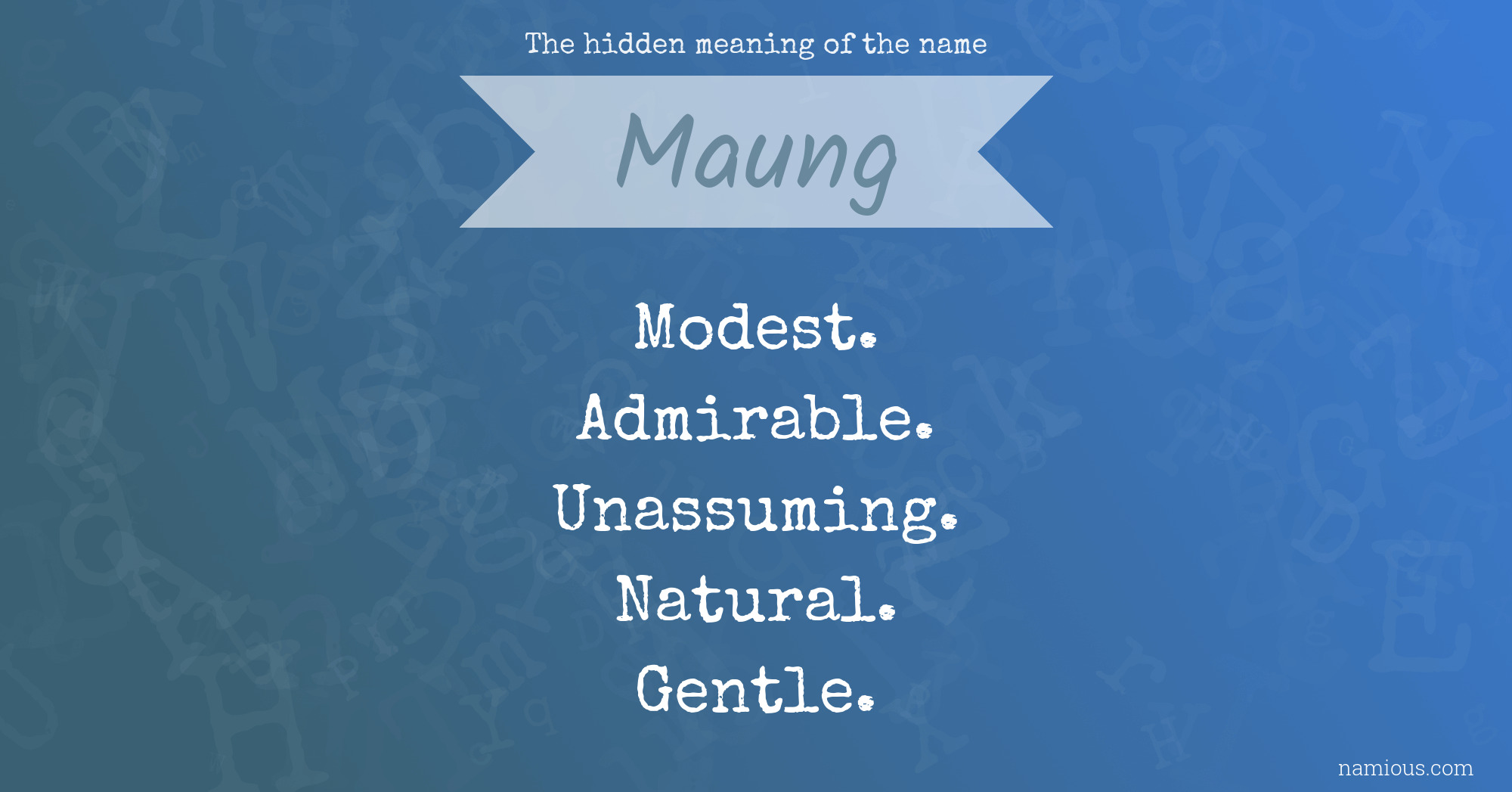 The hidden meaning of the name Maung