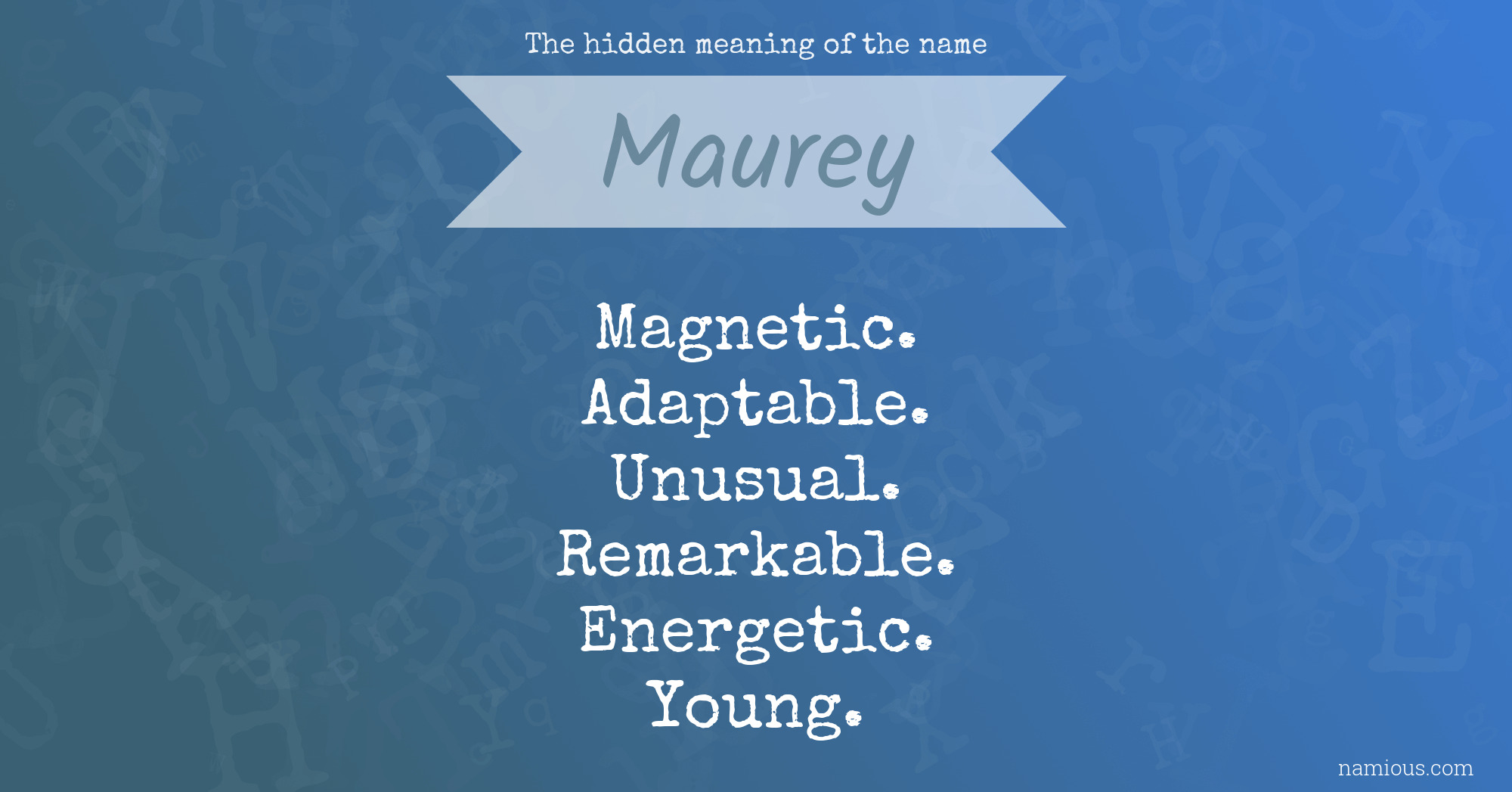 The hidden meaning of the name Maurey