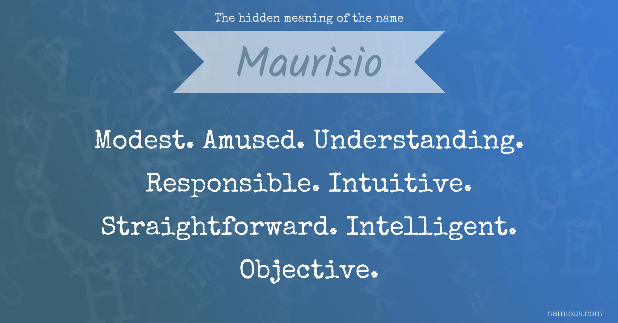 The hidden meaning of the name Maurisio