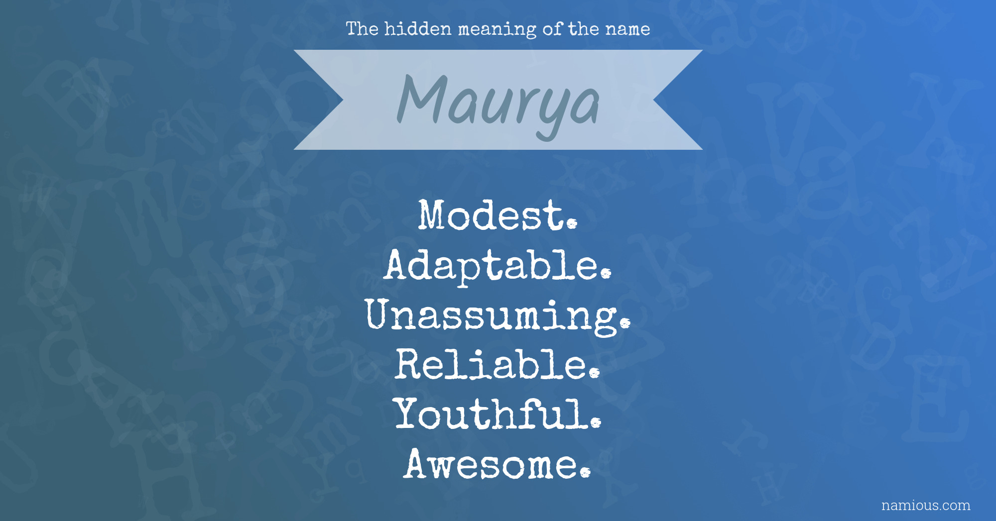 The hidden meaning of the name Maurya