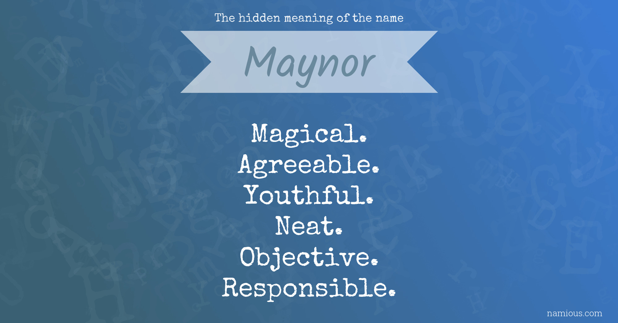 The hidden meaning of the name Maynor