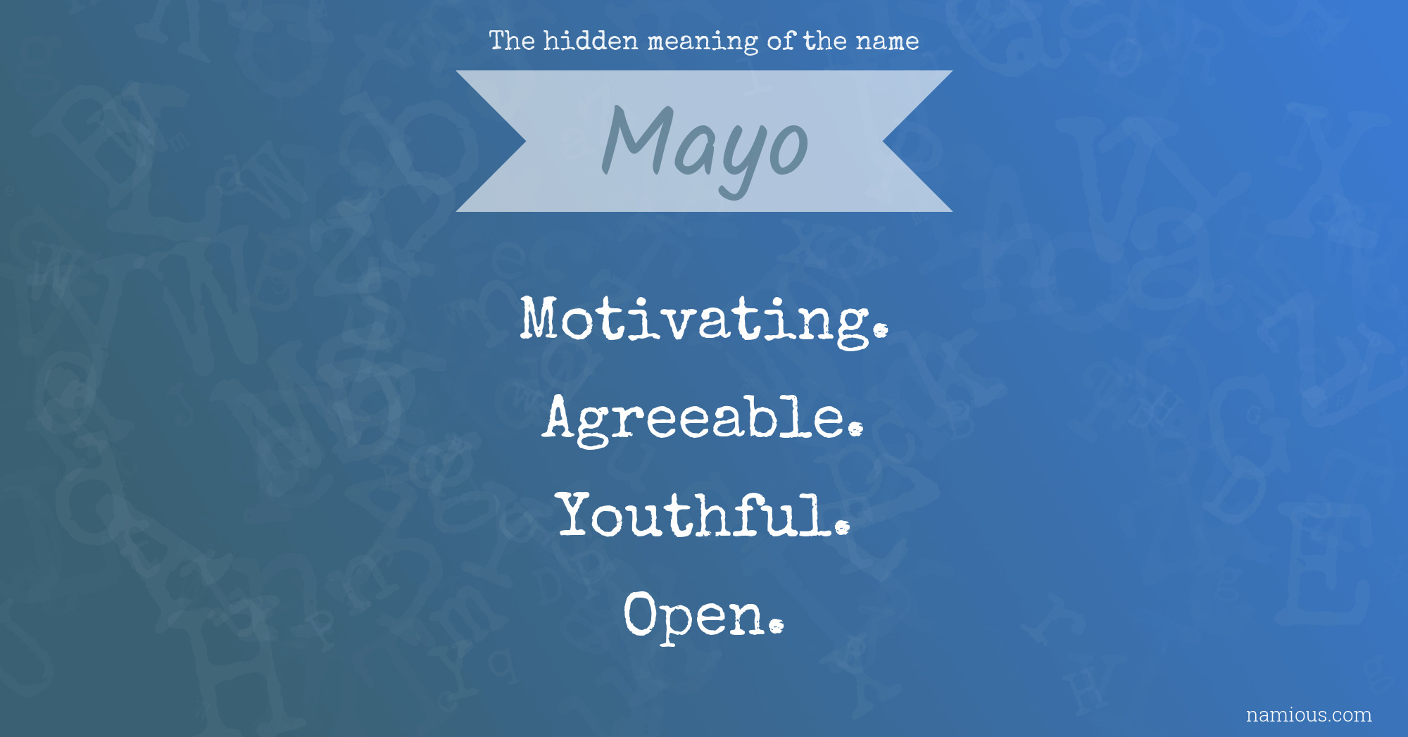 The hidden meaning of the name Mayo