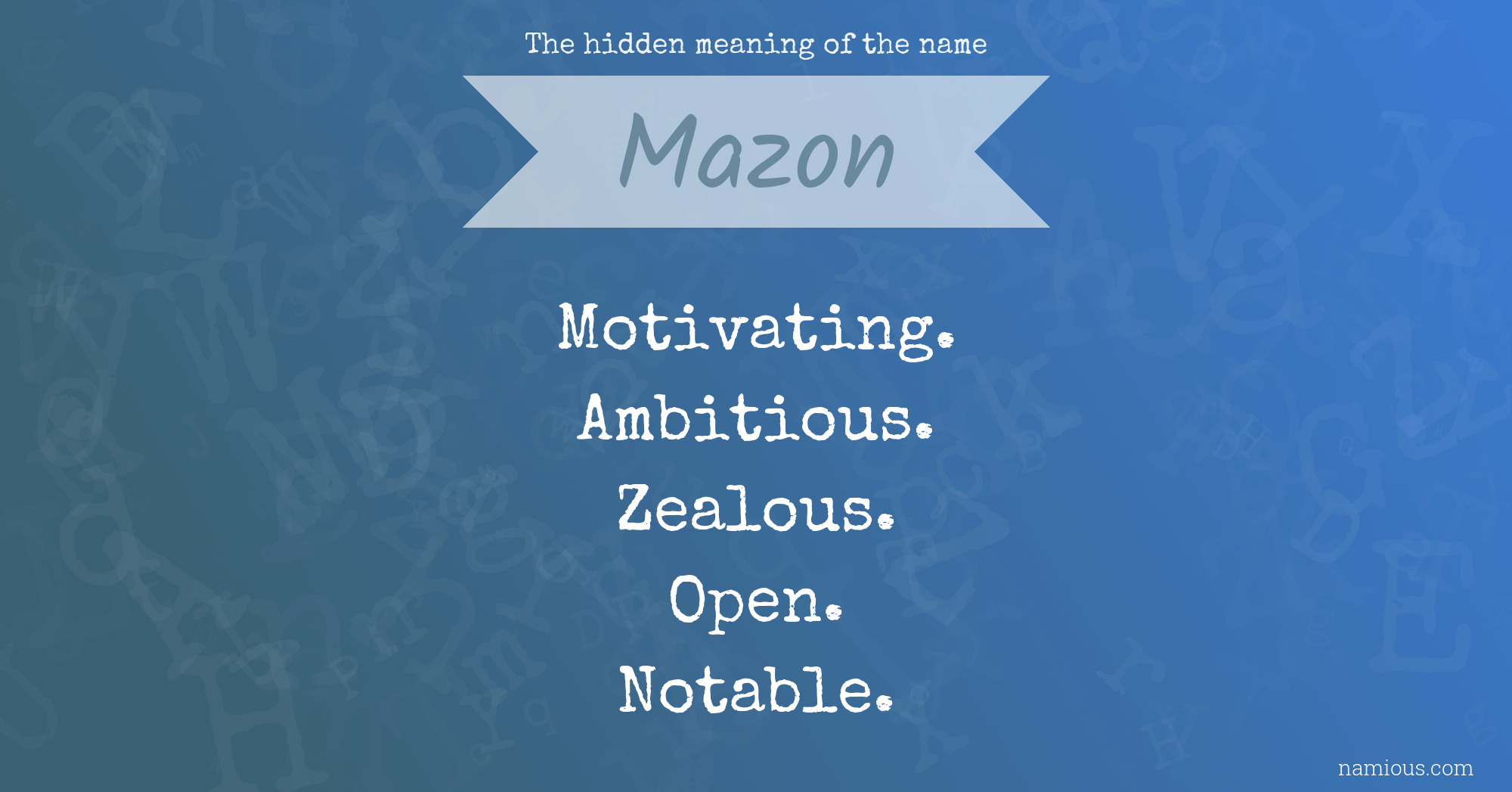 The hidden meaning of the name Mazon