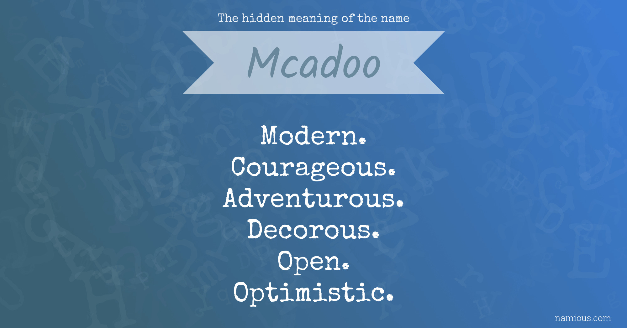 The hidden meaning of the name Mcadoo